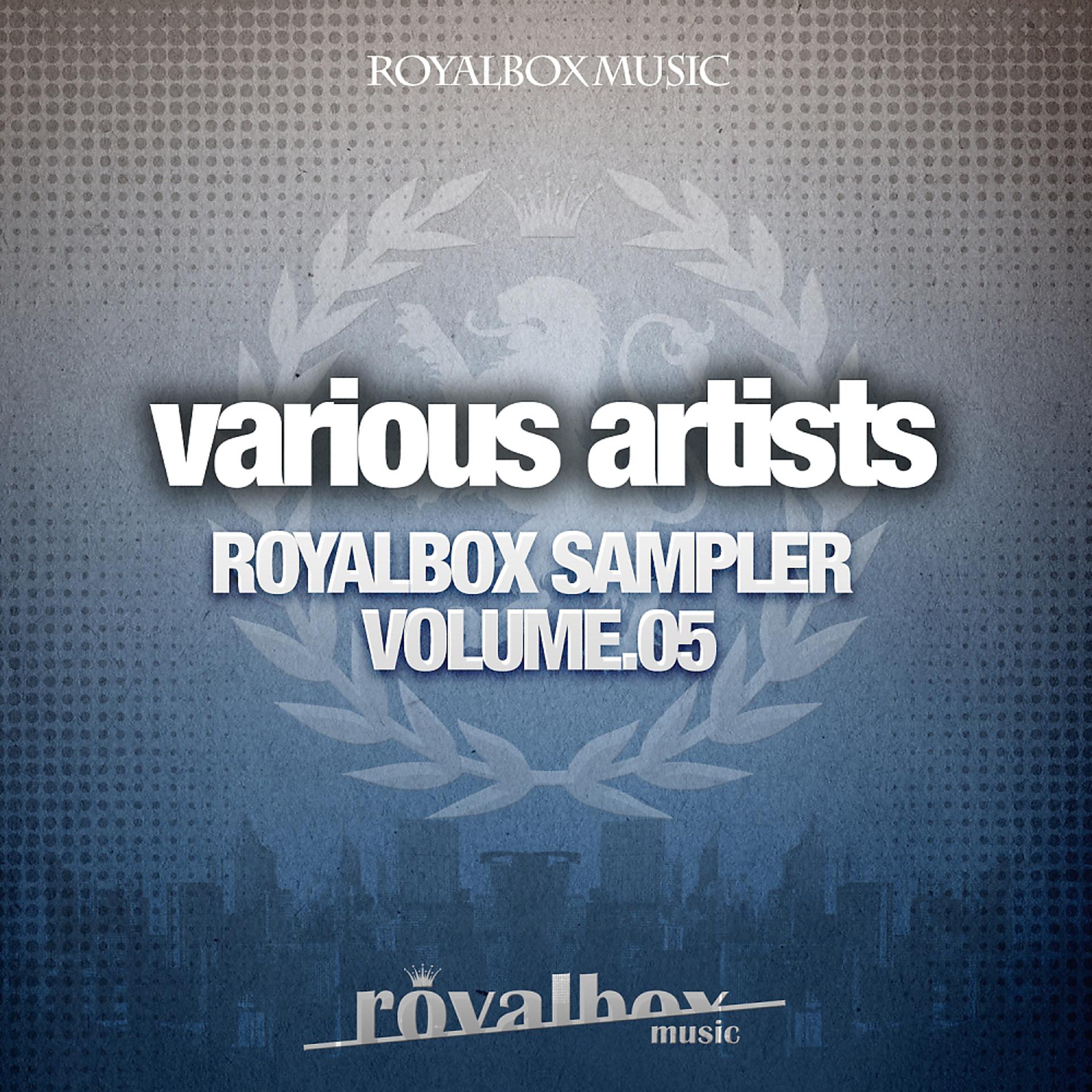 Постер альбома Royalbox Sampler Volume.05
