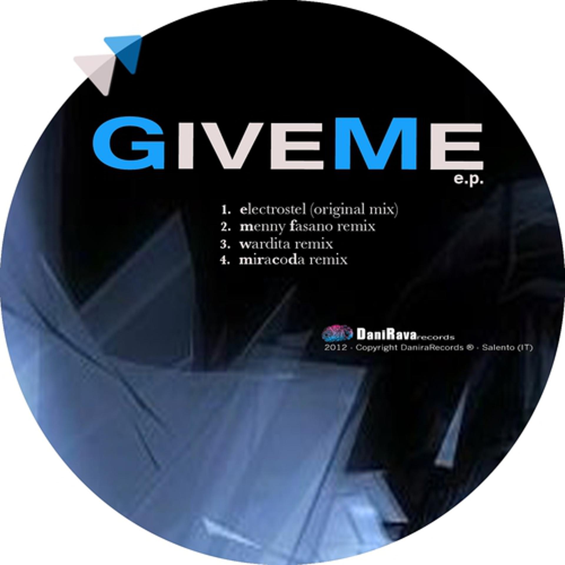 Постер альбома Give Me - EP