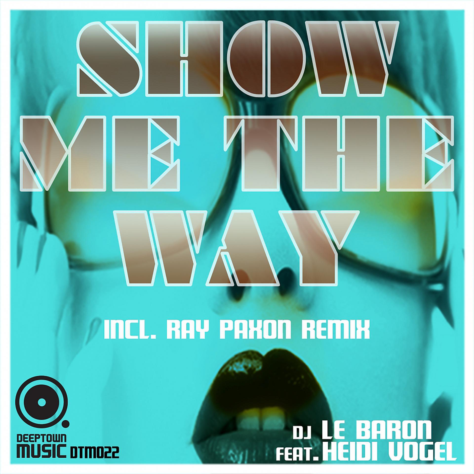 Постер альбома Show Me The Way (incl. Ray Paxon Remix) (Part 2)