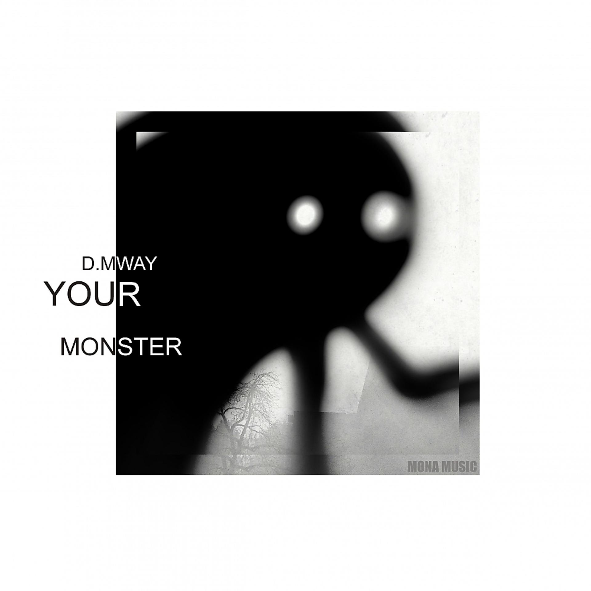Постер альбома Your Monster
