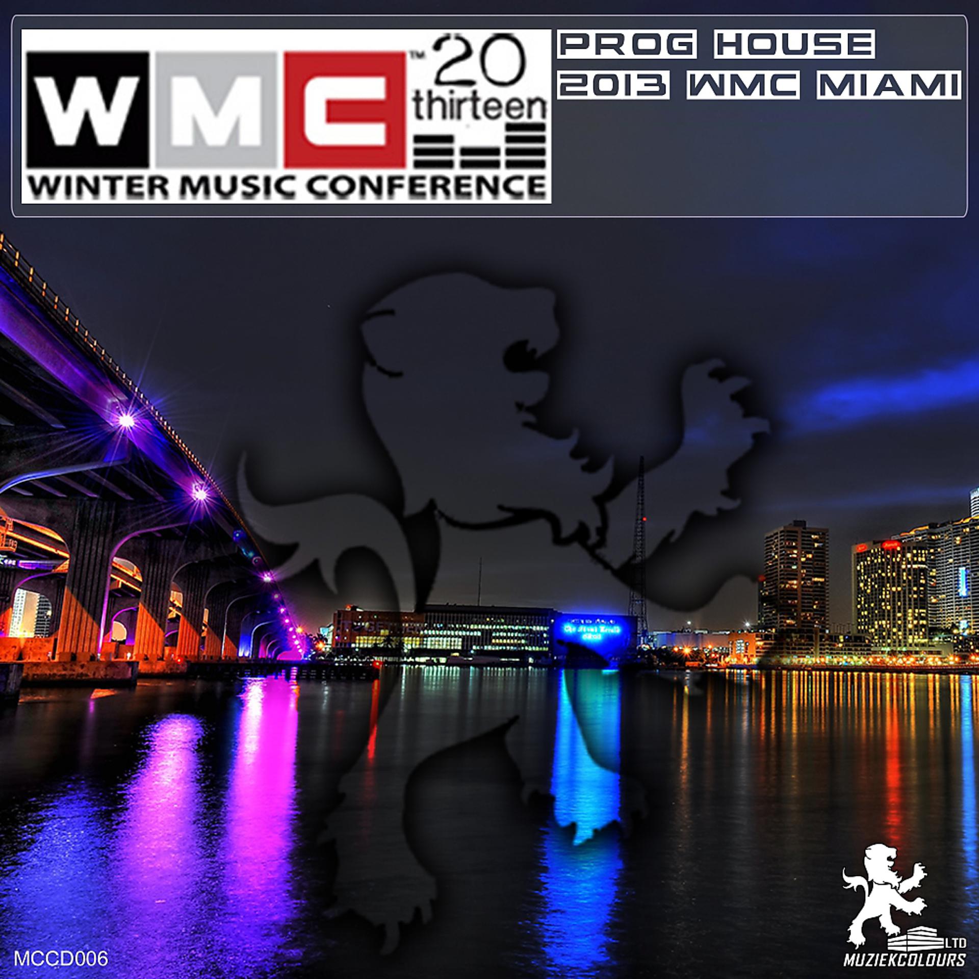 Постер альбома WINTER MUSIC CONFERENCE - PROG HOUSE 2013 - WMC MIAMI