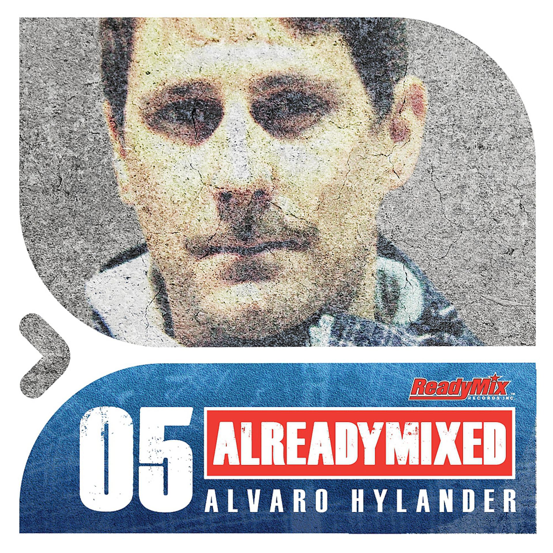 Постер альбома Already Mixed Vol.5 (Compiled & Mixed by Alvaro Hylander)