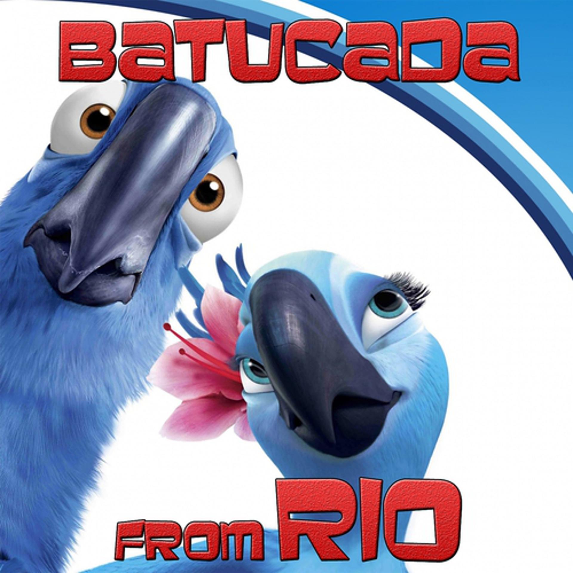 Постер альбома Batucada (Soundtrack From'' Rio")