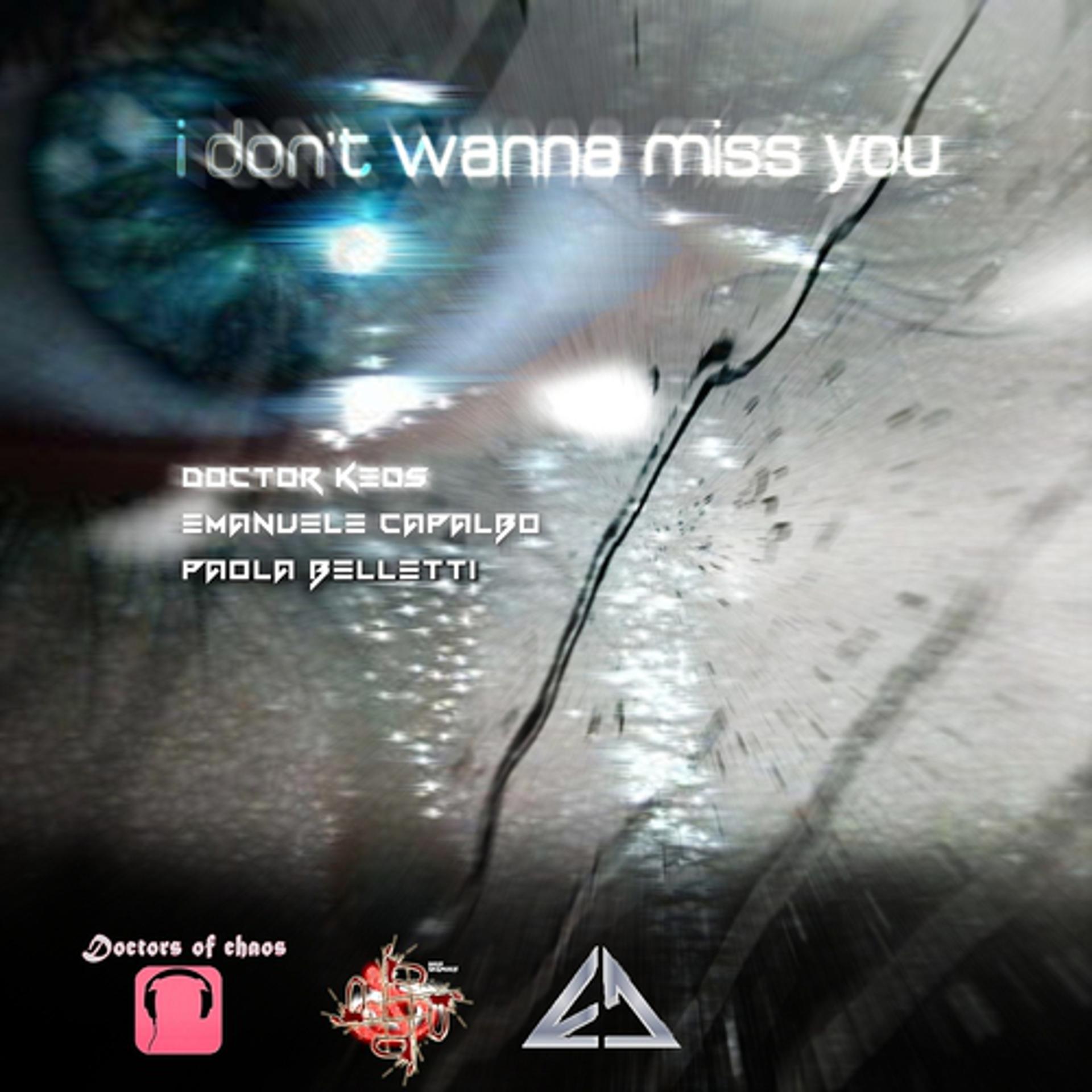 Постер альбома I Don't Wanna Miss You