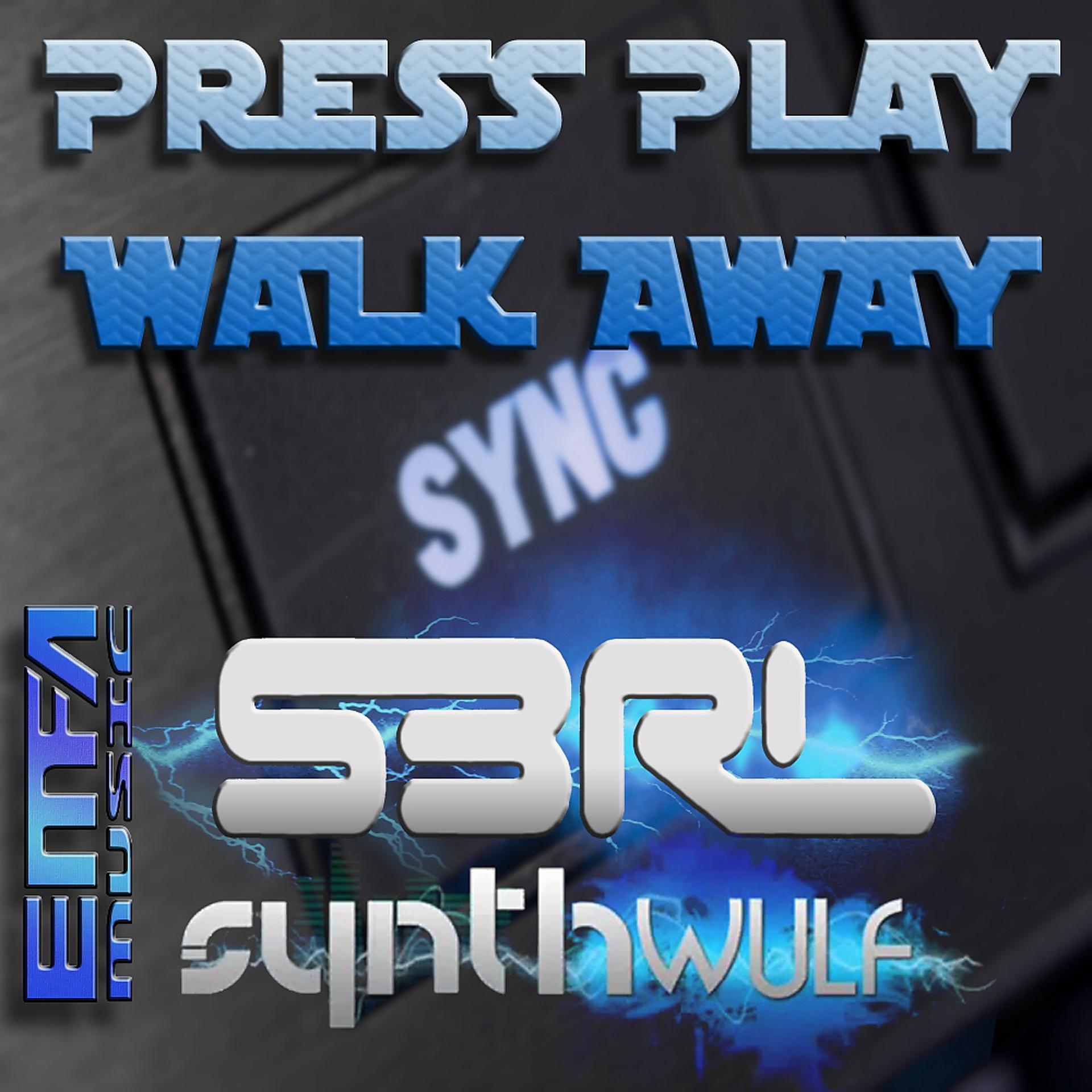 Постер альбома Press Play Walk Away