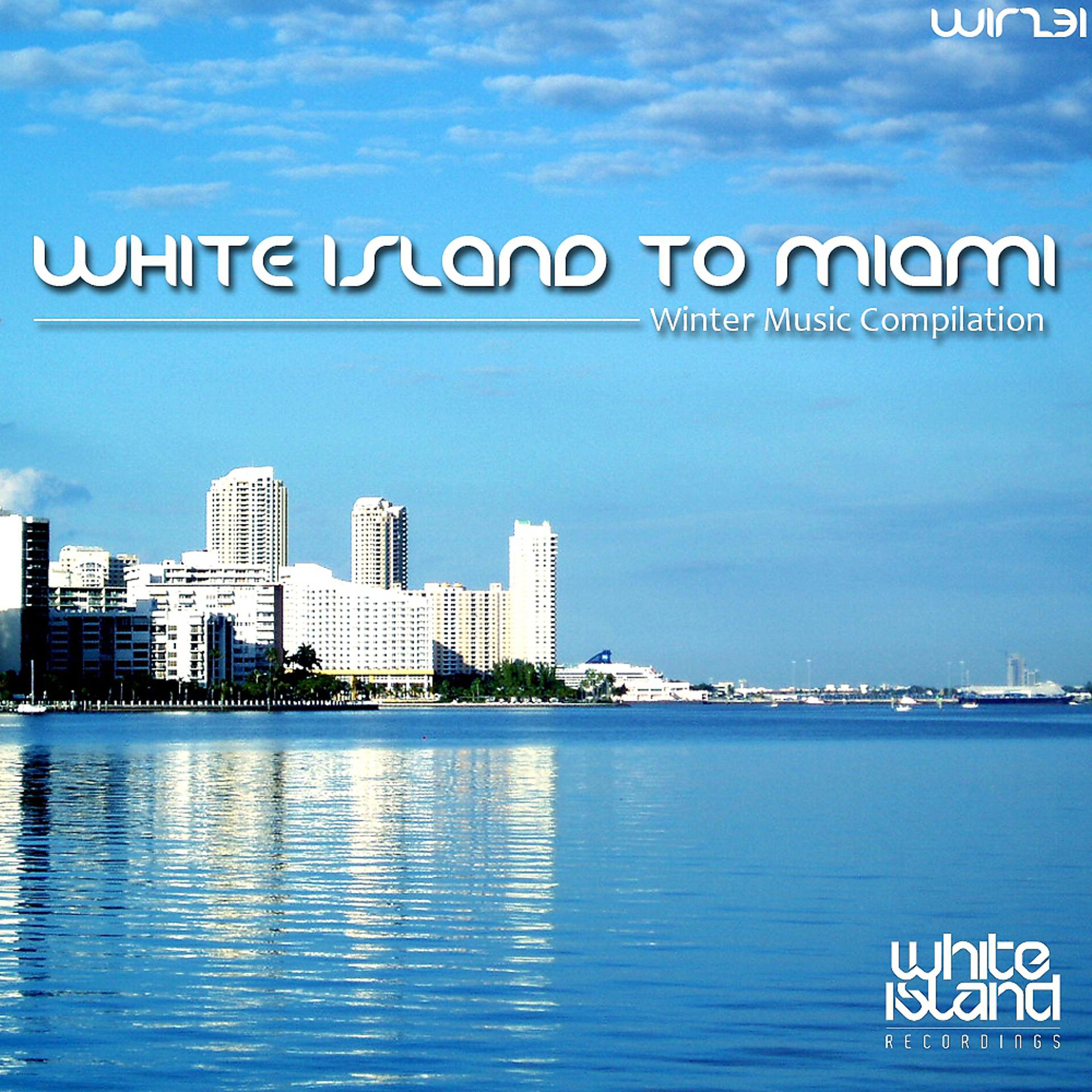 Постер альбома White Island To Miami