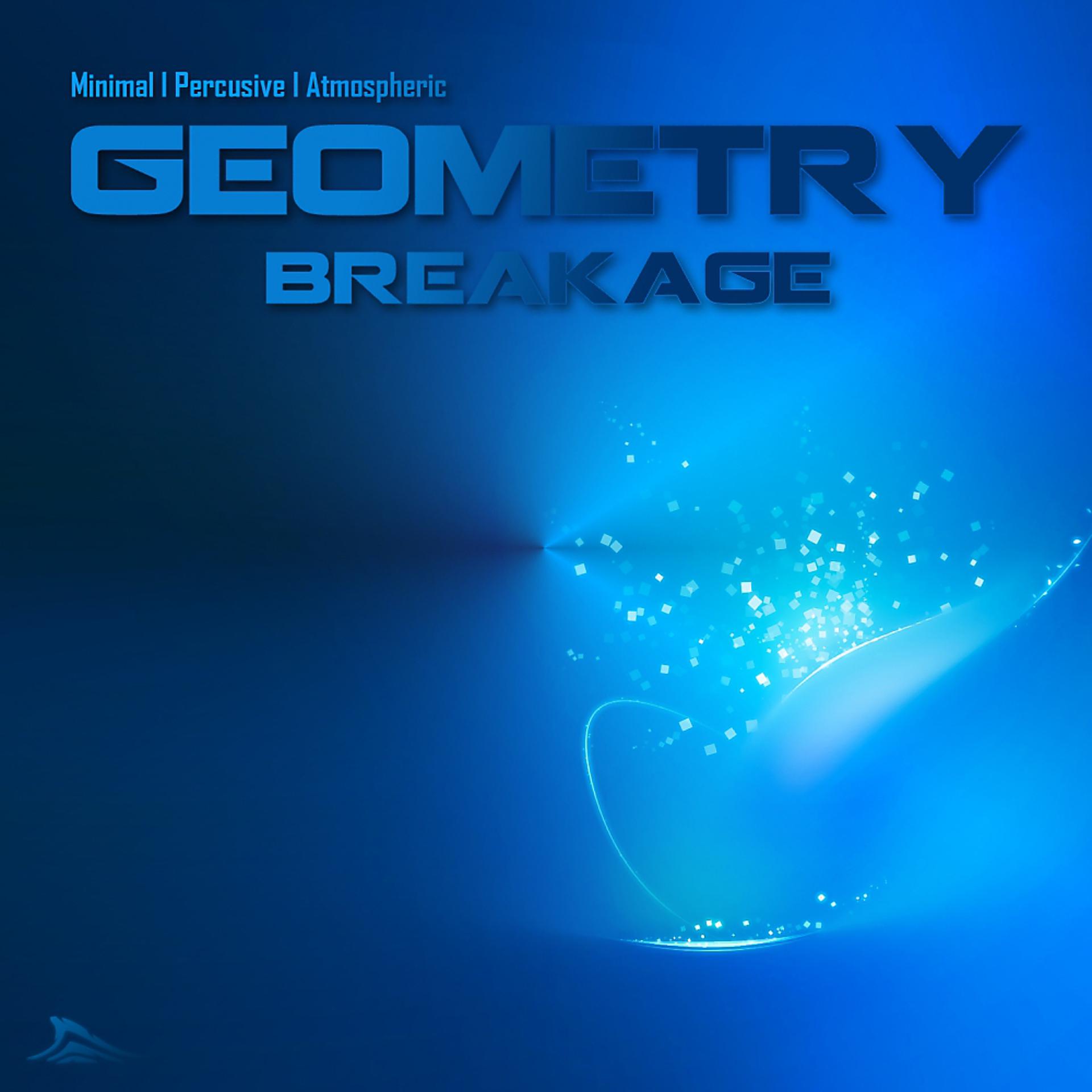 Постер альбома Geometry Breakage EP