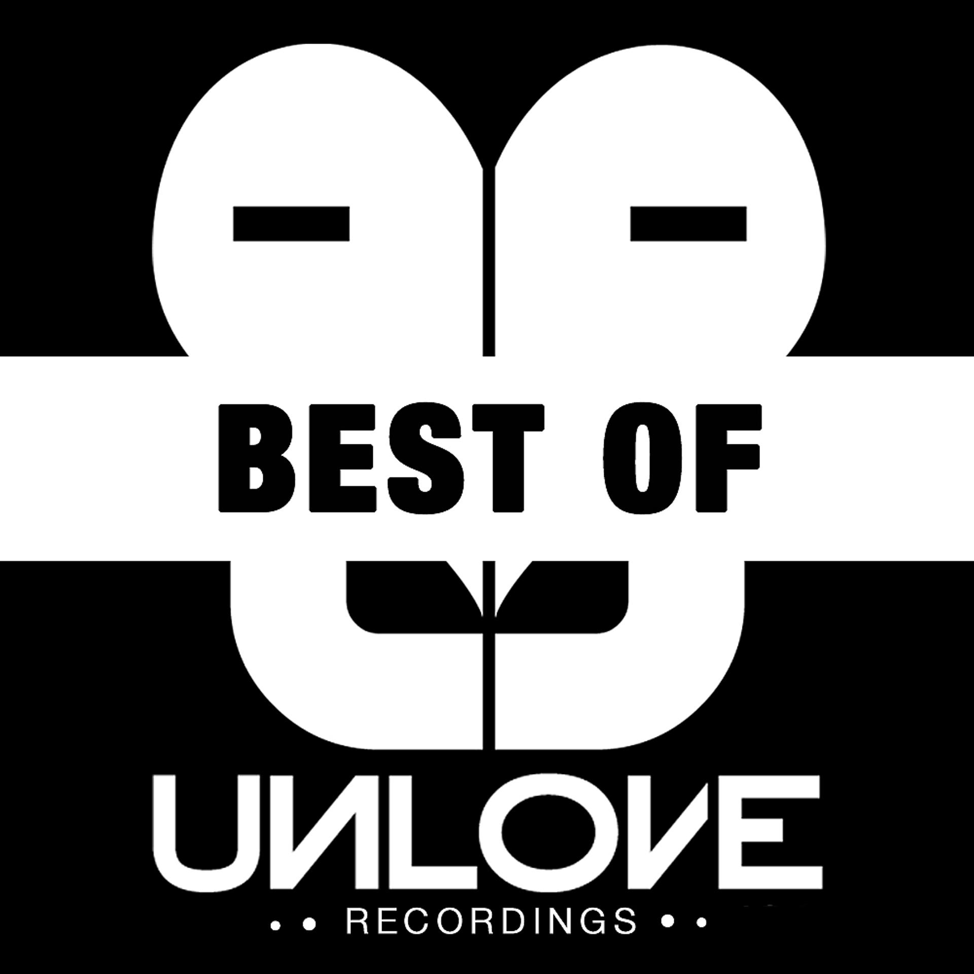 Постер альбома Best Of Unlove Originals & Remixes