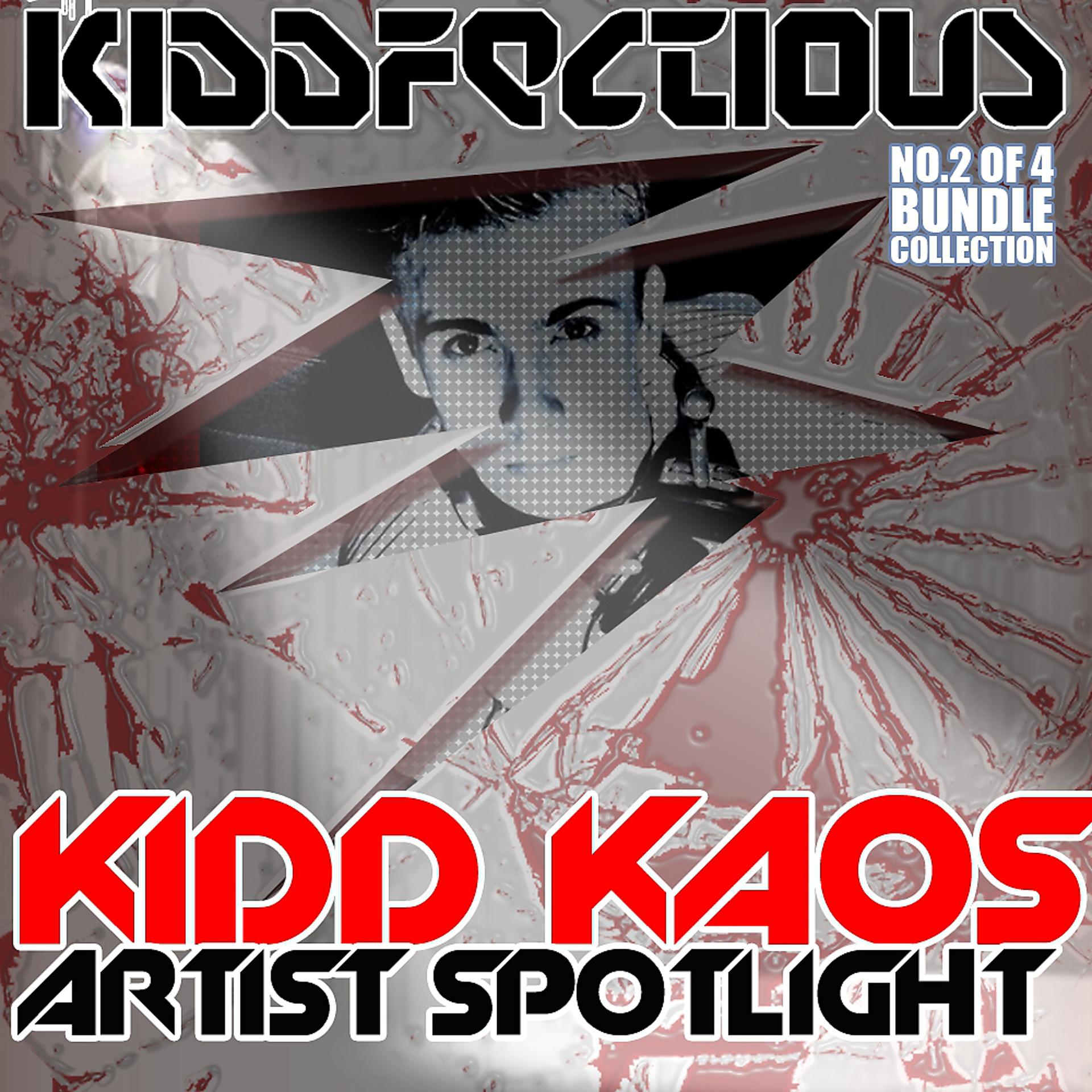 Постер альбома Kidd Kaos Artist Spotlight