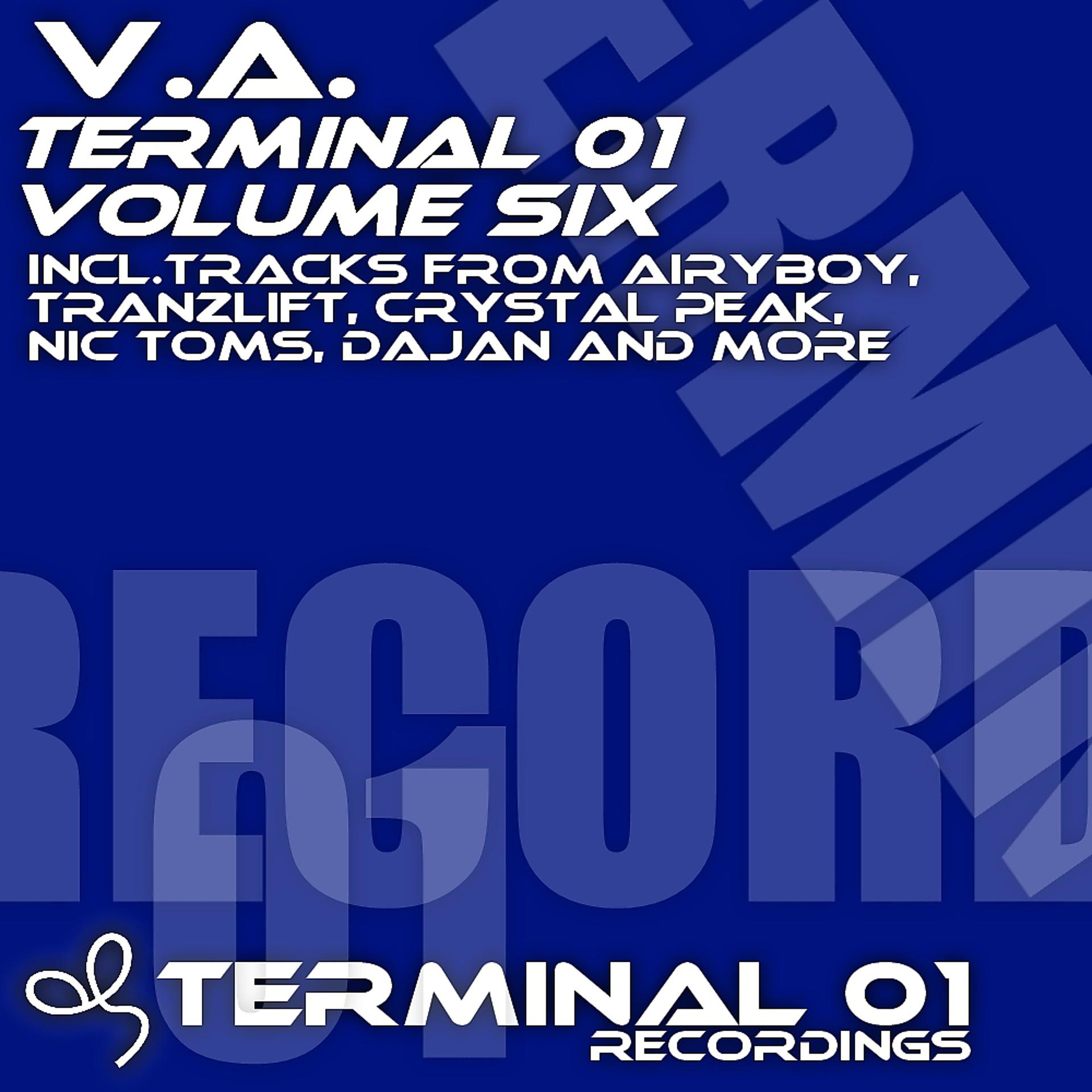 Постер альбома Terminal 01 Volume Six