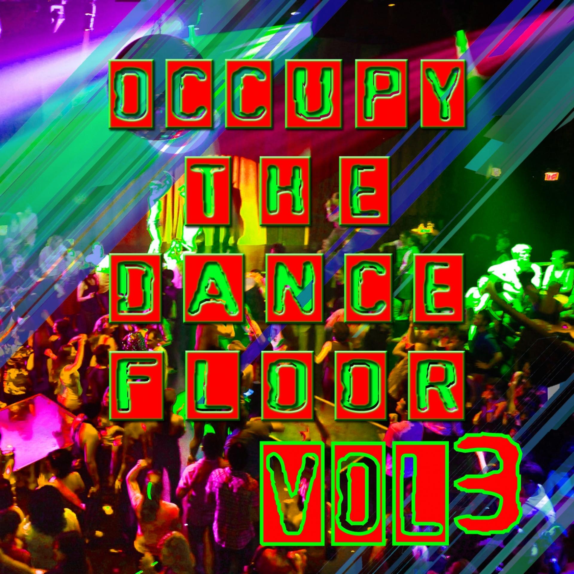 Постер альбома Occupy the Dancefloor, Vol. 2