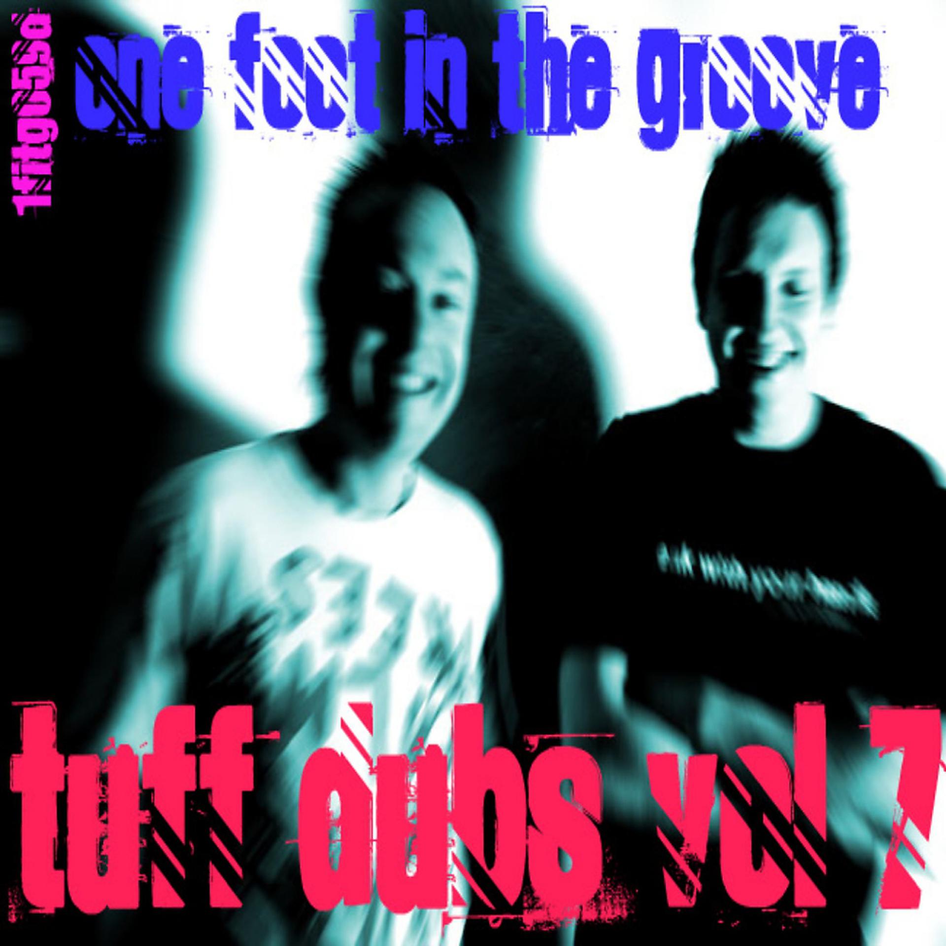 Постер альбома Tuff Dubs Vol 7