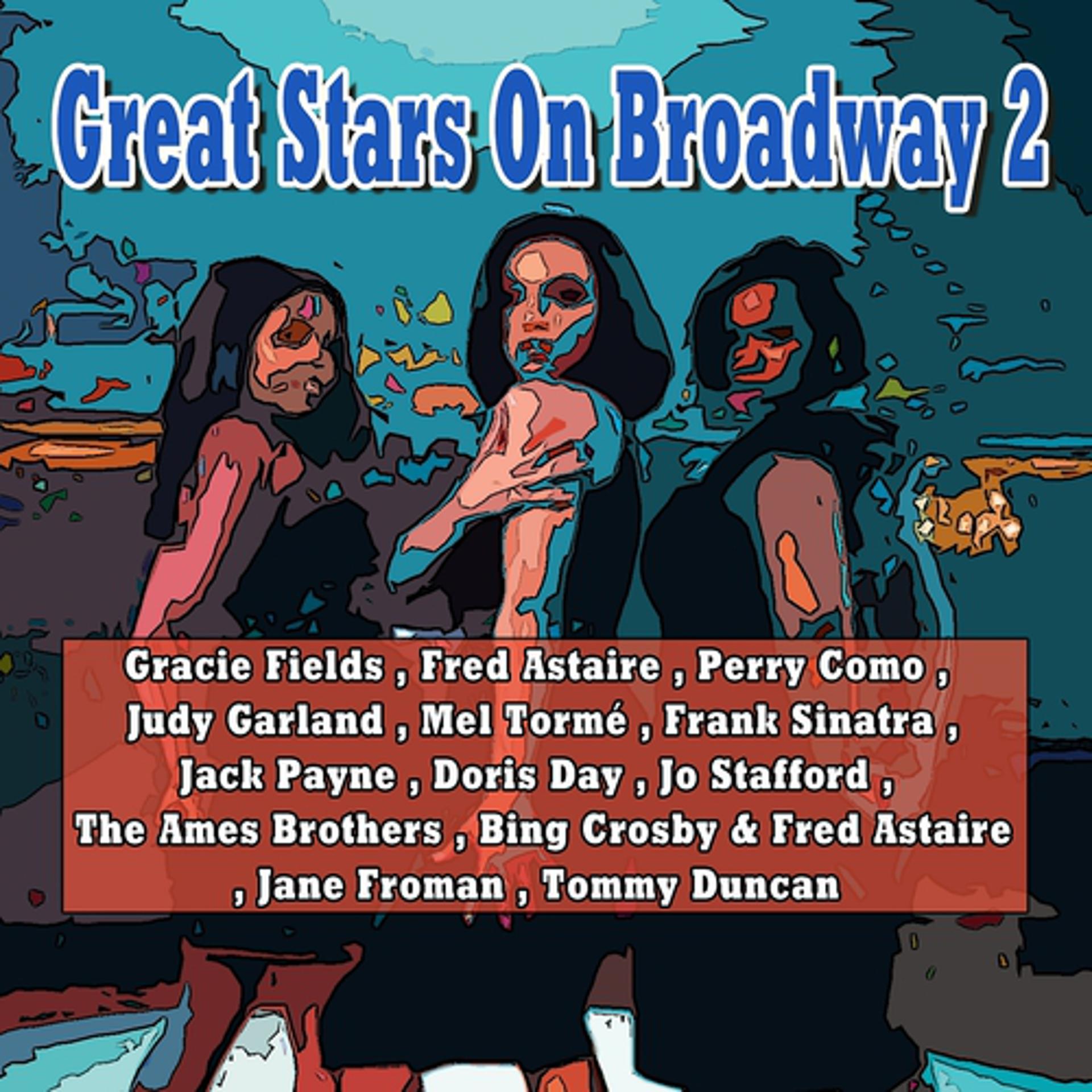 Постер альбома Stars On Broadway, Vol. 2