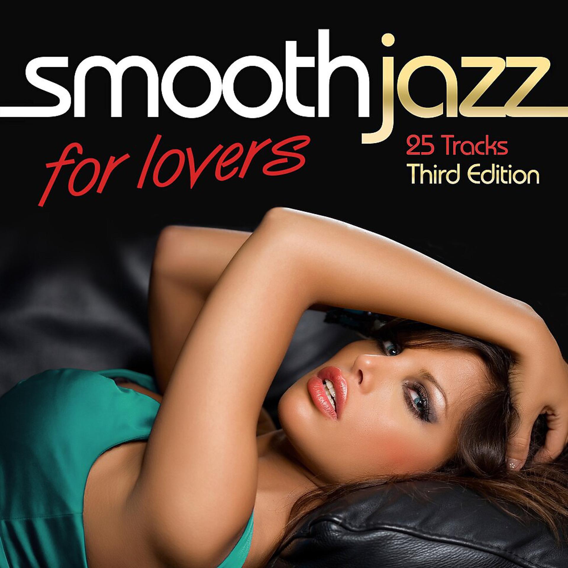 Постер альбома Smooth Jazz for Lovers: Third Edition