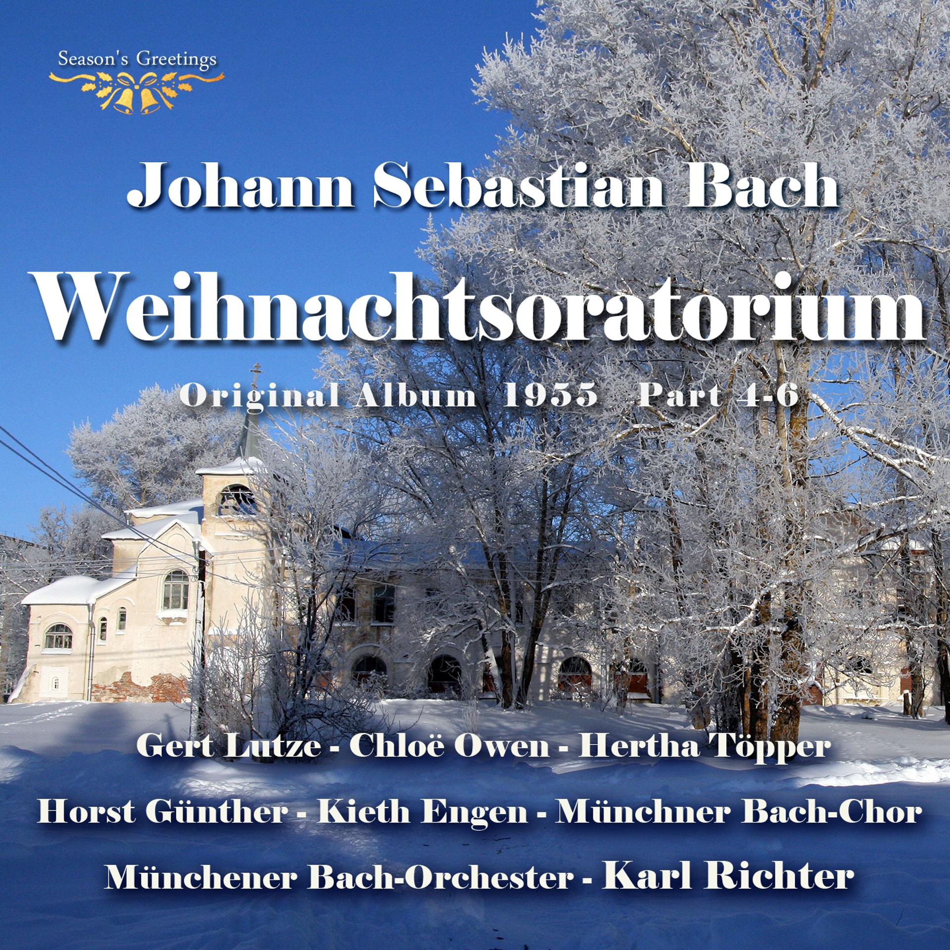 Постер альбома Bach: Weihnachtsoratorium Teil 4 - 6