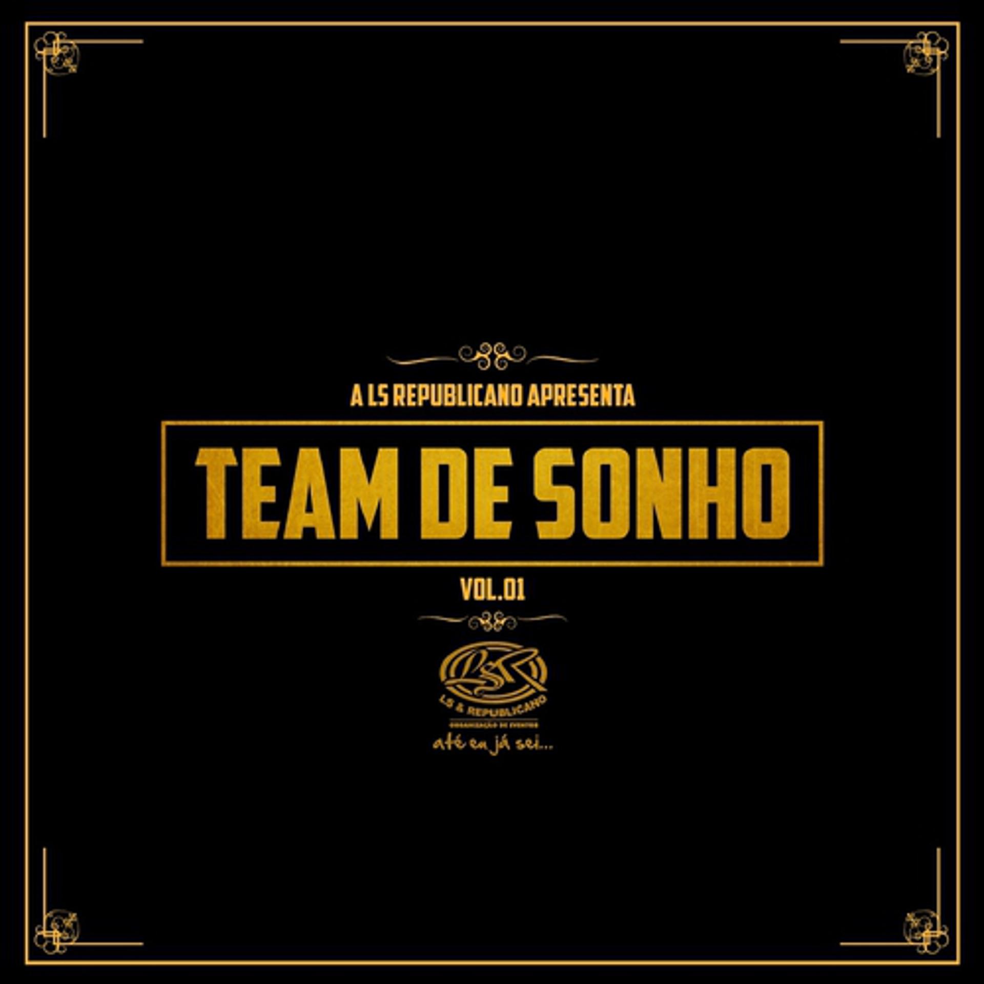 Постер альбома Team de Sonho, vol. 1