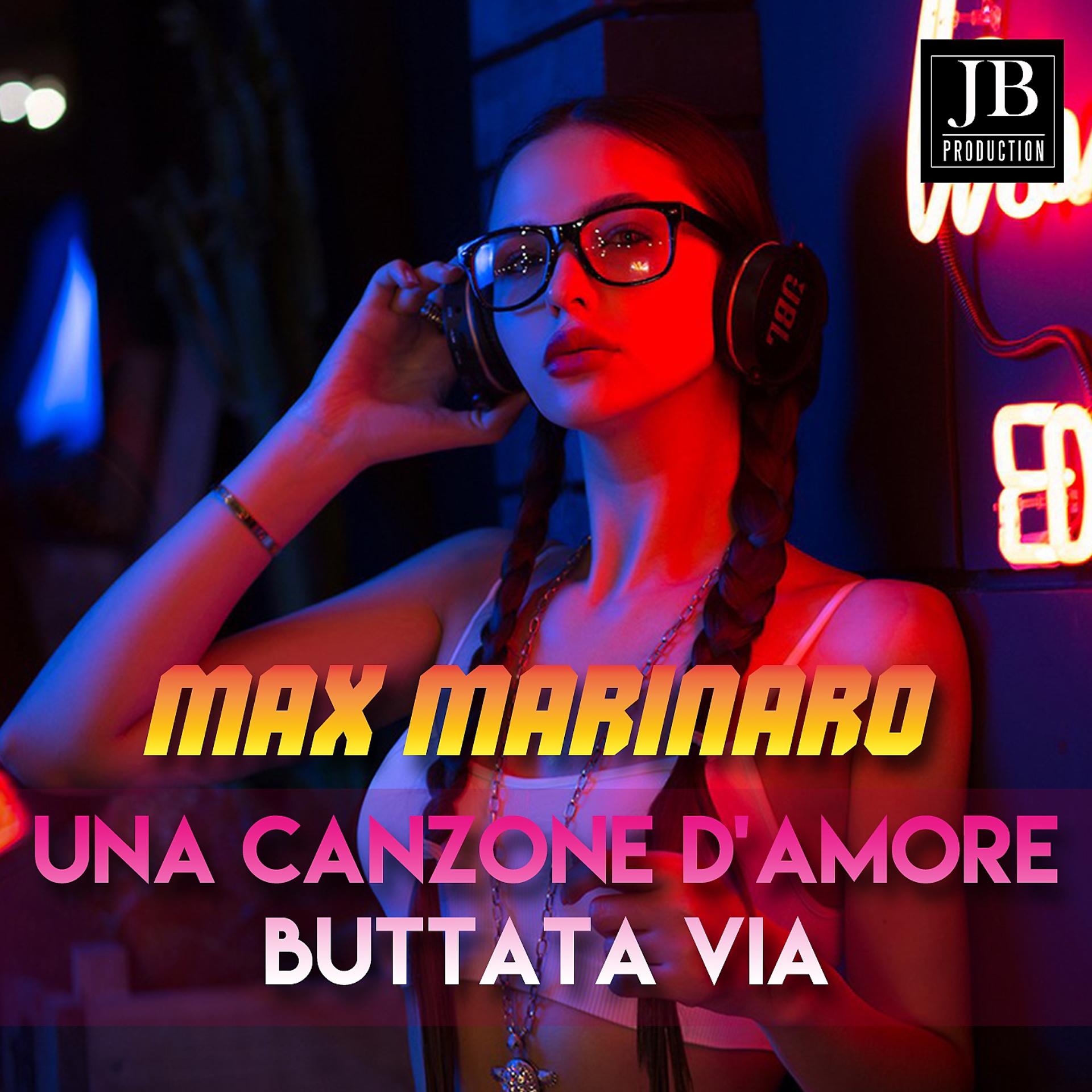 Постер альбома Una Canzone D'Amore Buttata Via