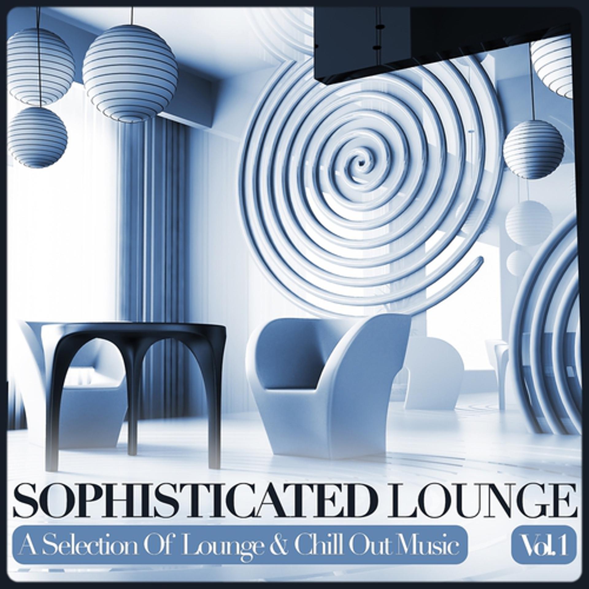 Постер альбома Sophisticated Lounge, Vol. 1
