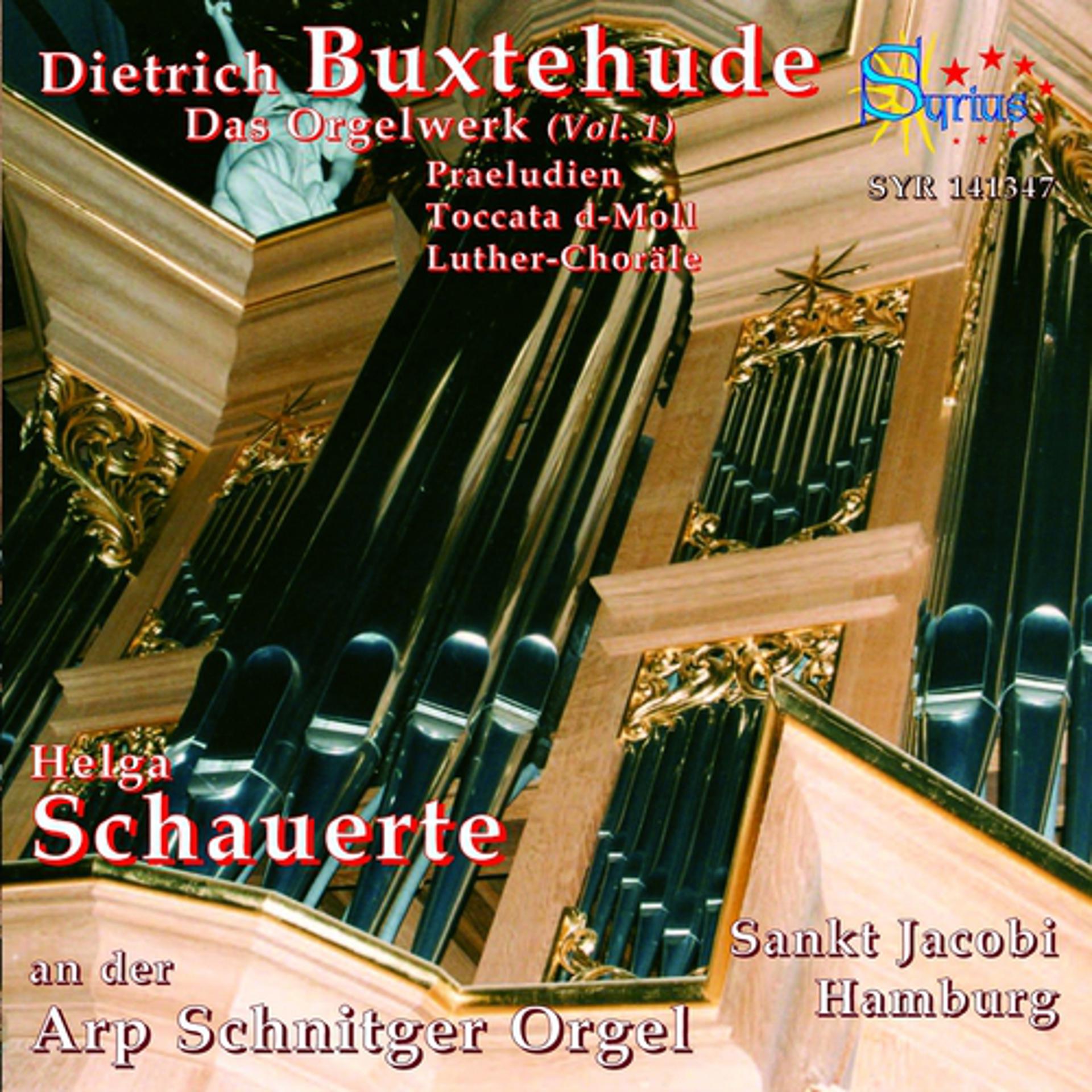 Постер альбома Buxtehude: Intégrale orgue, Vol. 1
