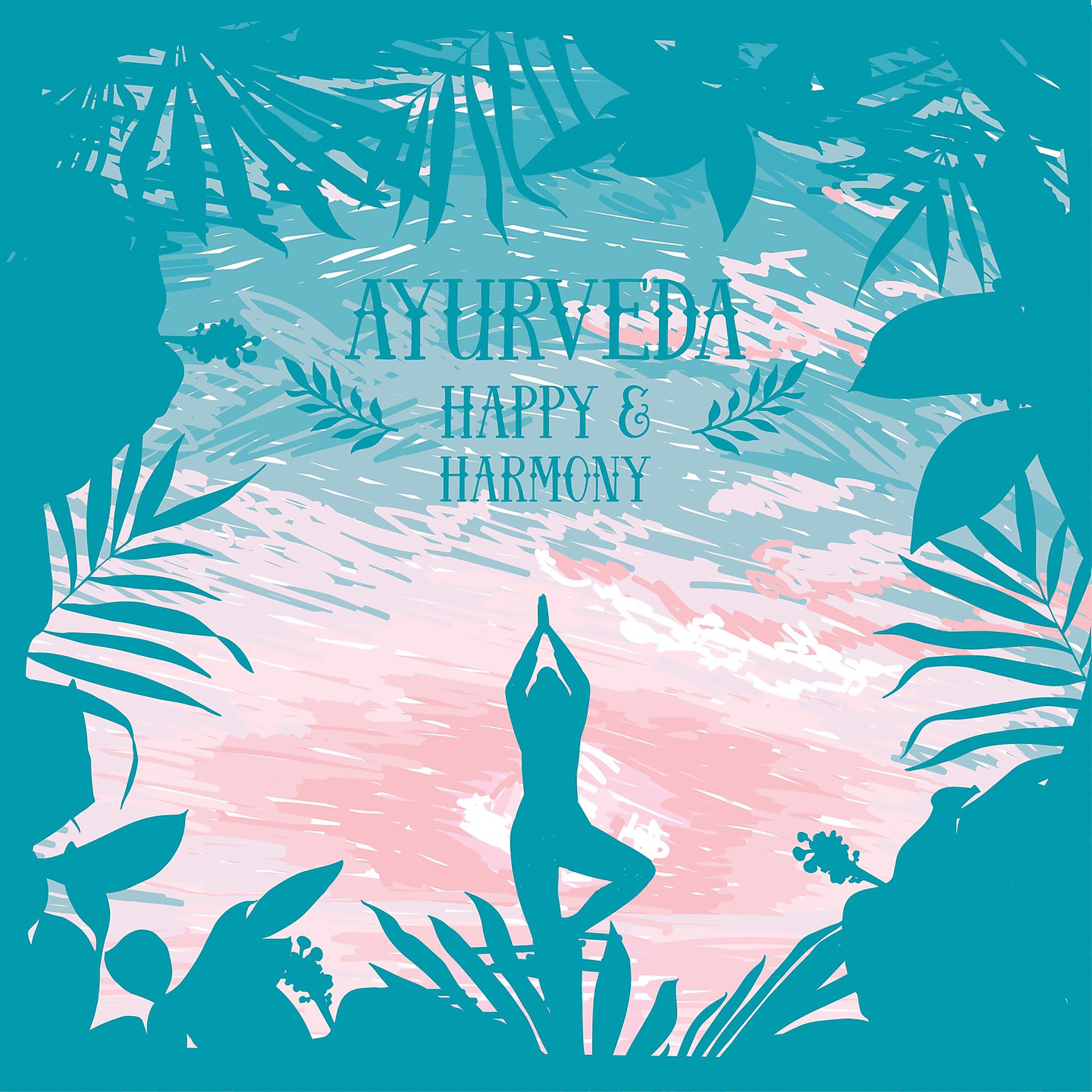 Постер альбома Ayurveda happy & harmony