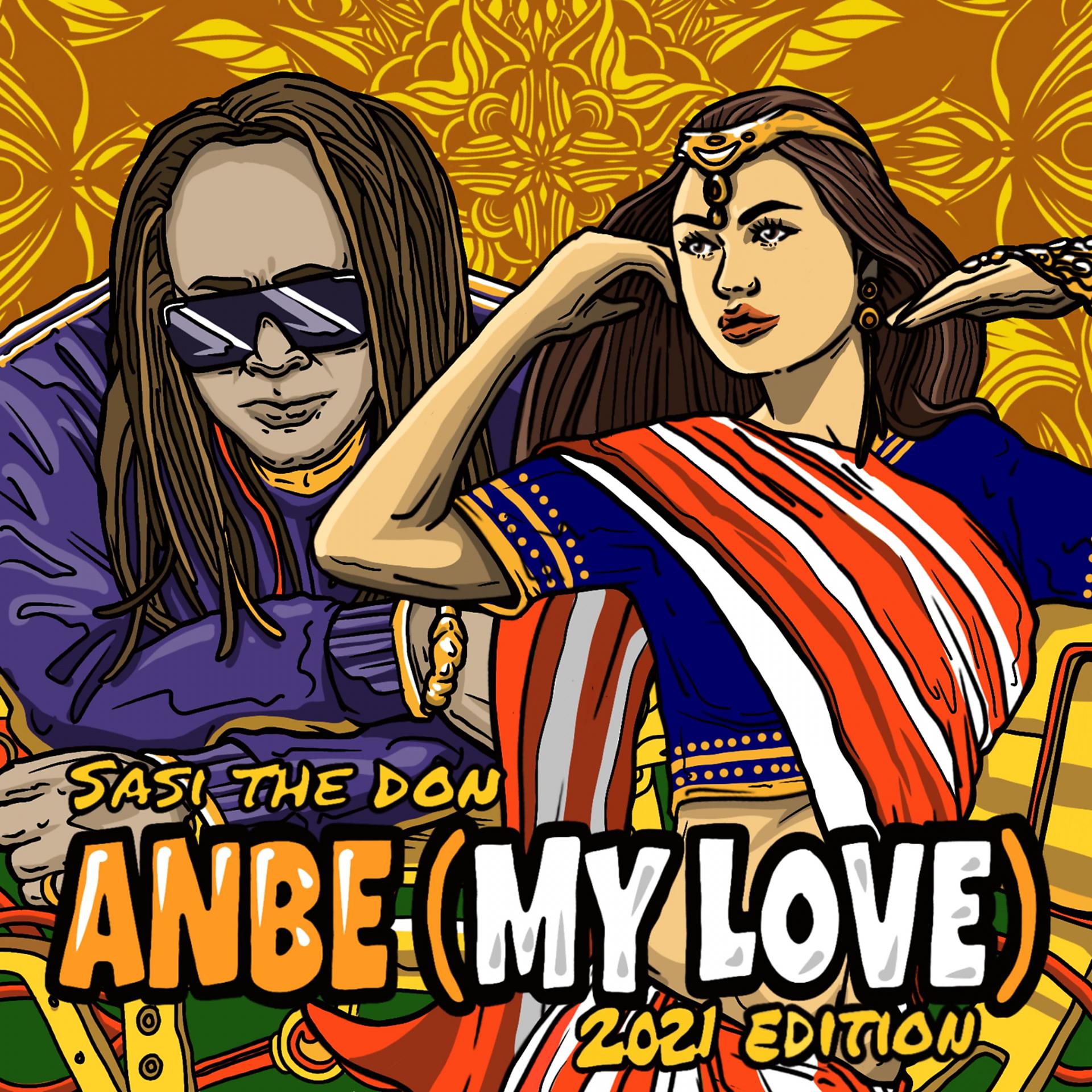 Постер альбома Anbe (My Love)