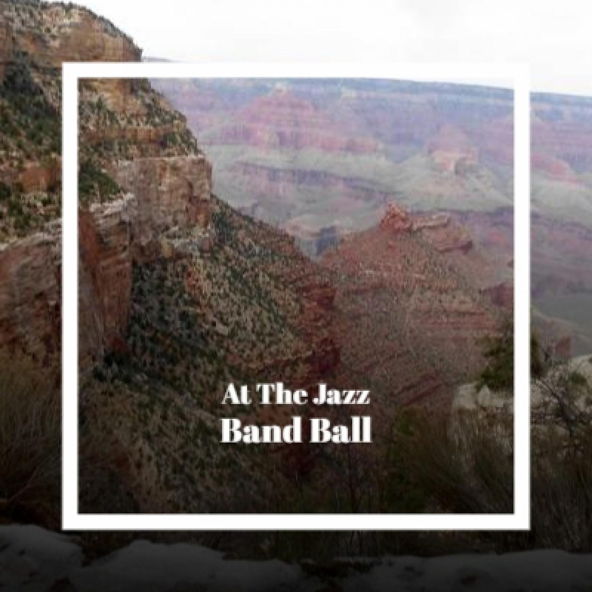 Постер альбома At the Jazz Band Ball