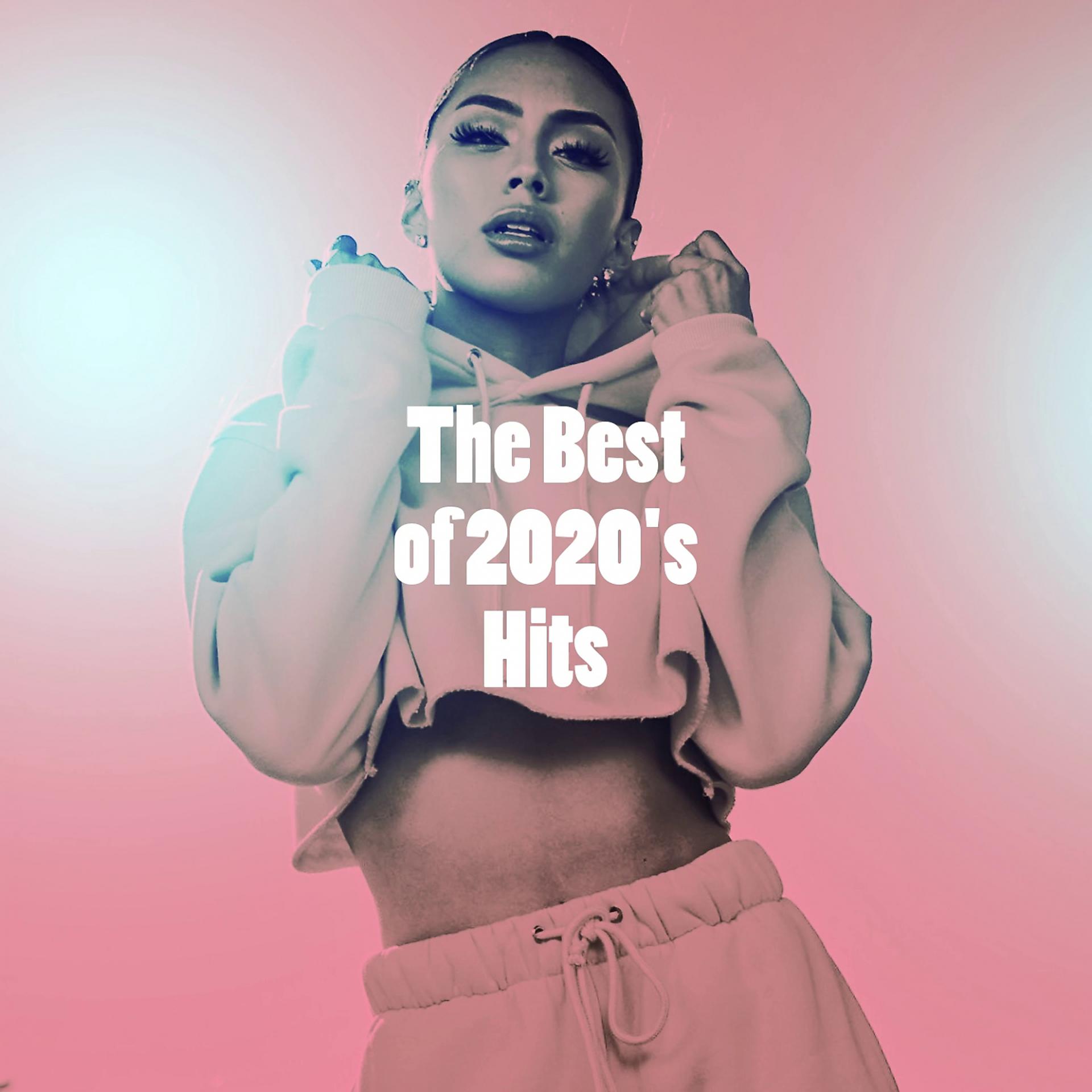 Постер альбома The Best of 2020's Hits