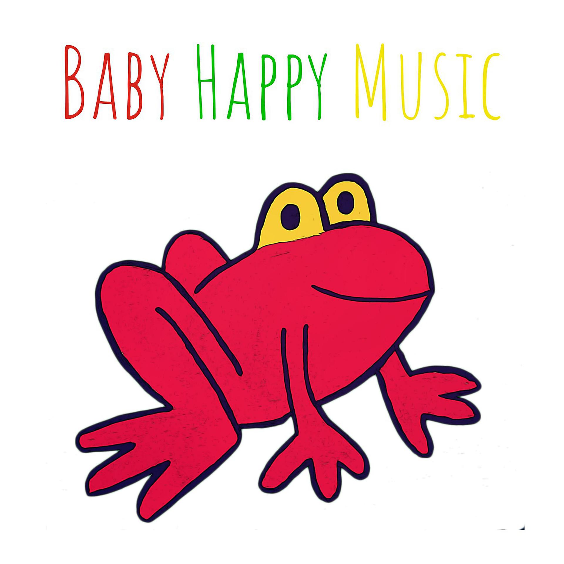 Постер альбома Baby Happy Music