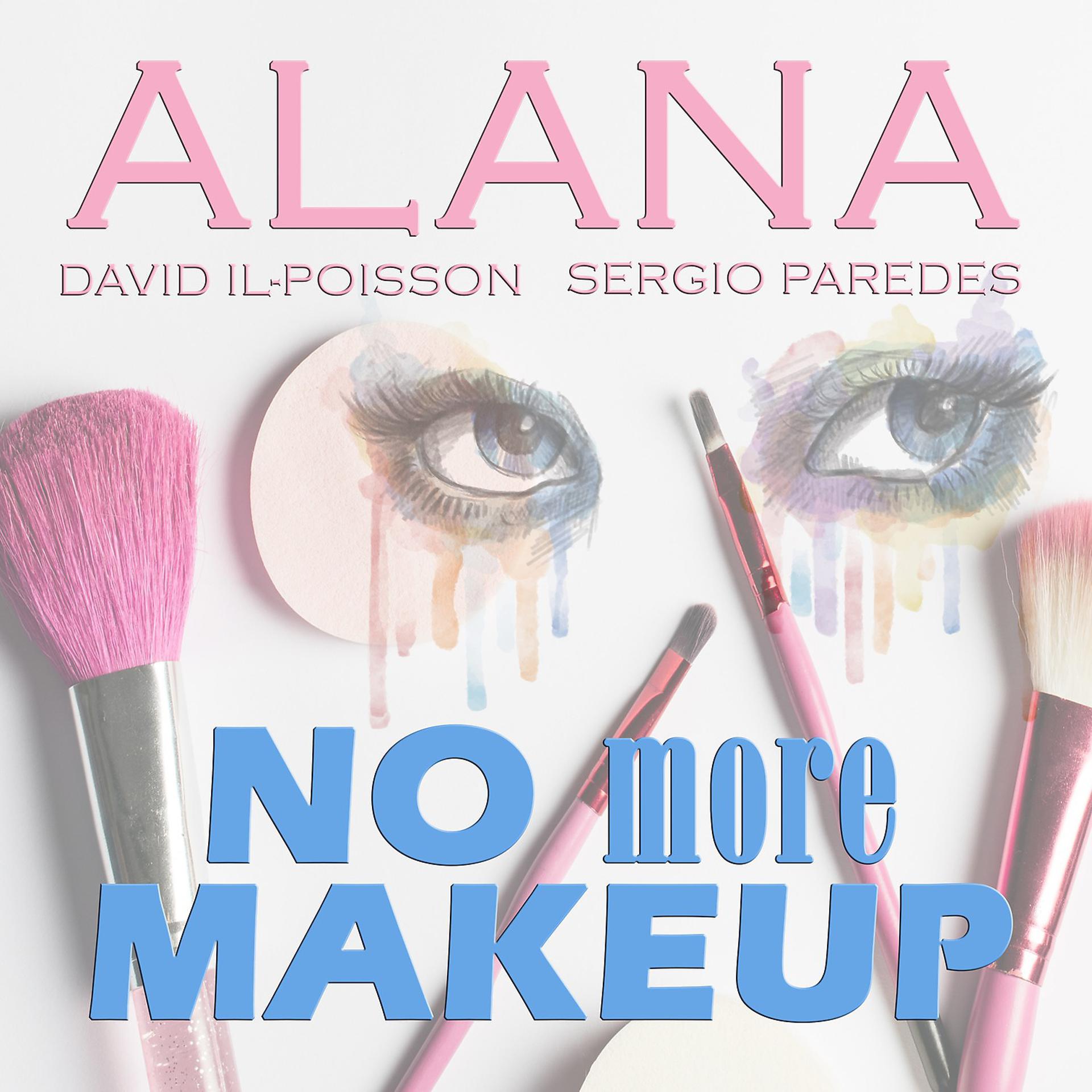 Постер альбома No More Makeup