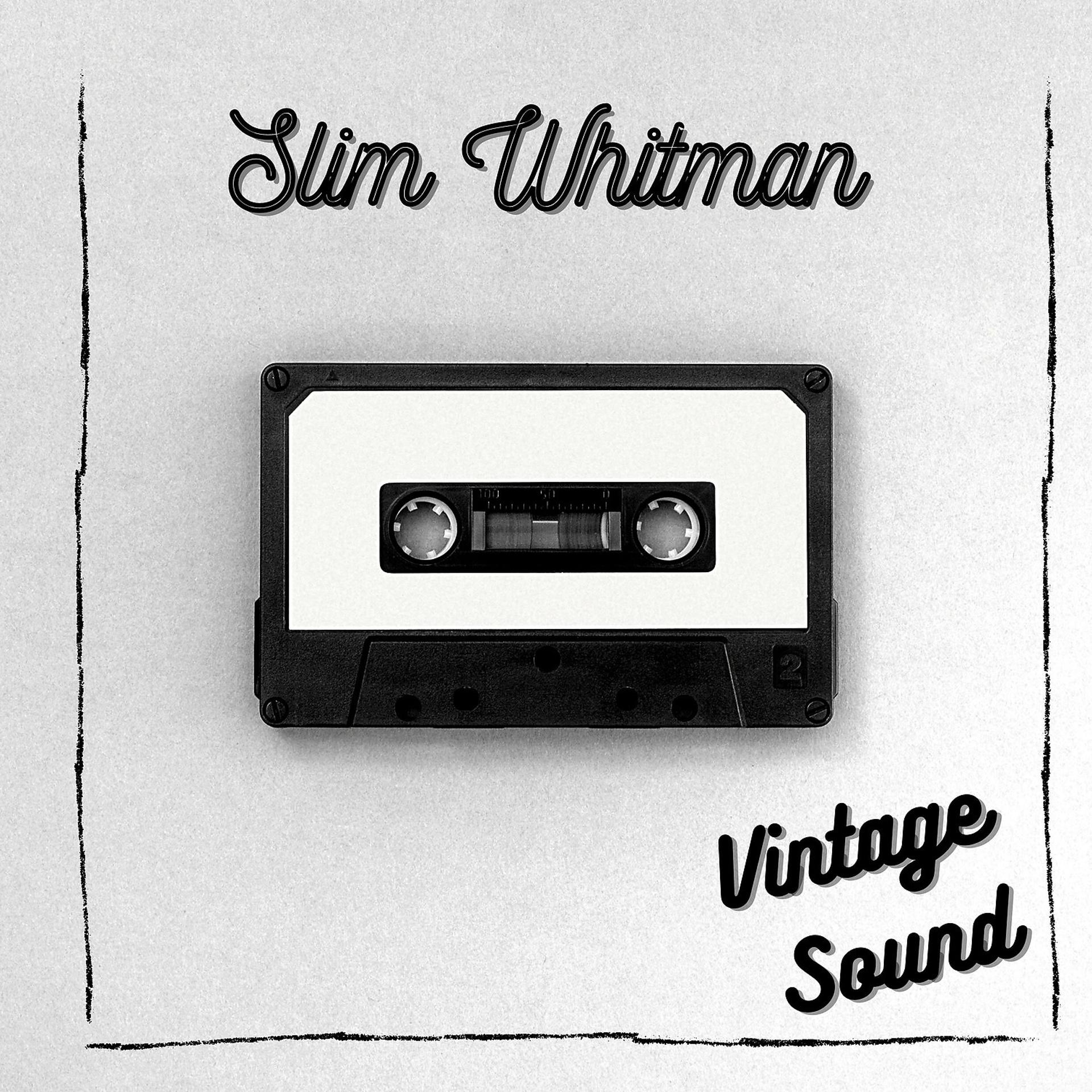 Постер альбома Slim Whitman - Vintage Sound