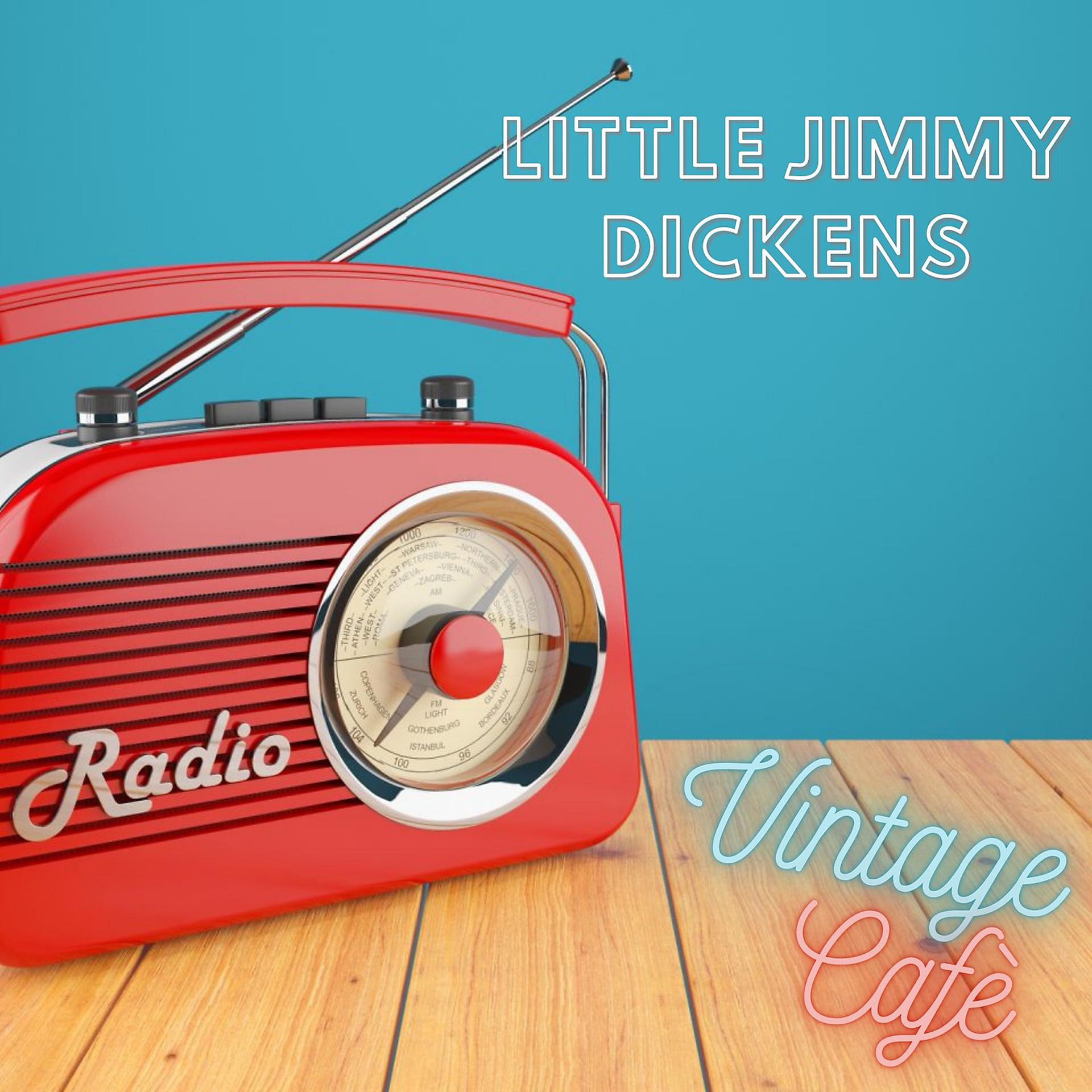 Постер альбома Little Jimmy Dickens - Vintage Cafè