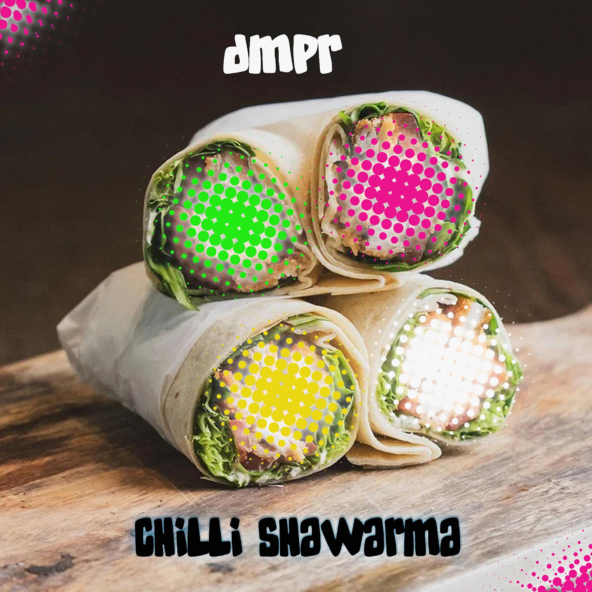Постер альбома Chilli Shawarma