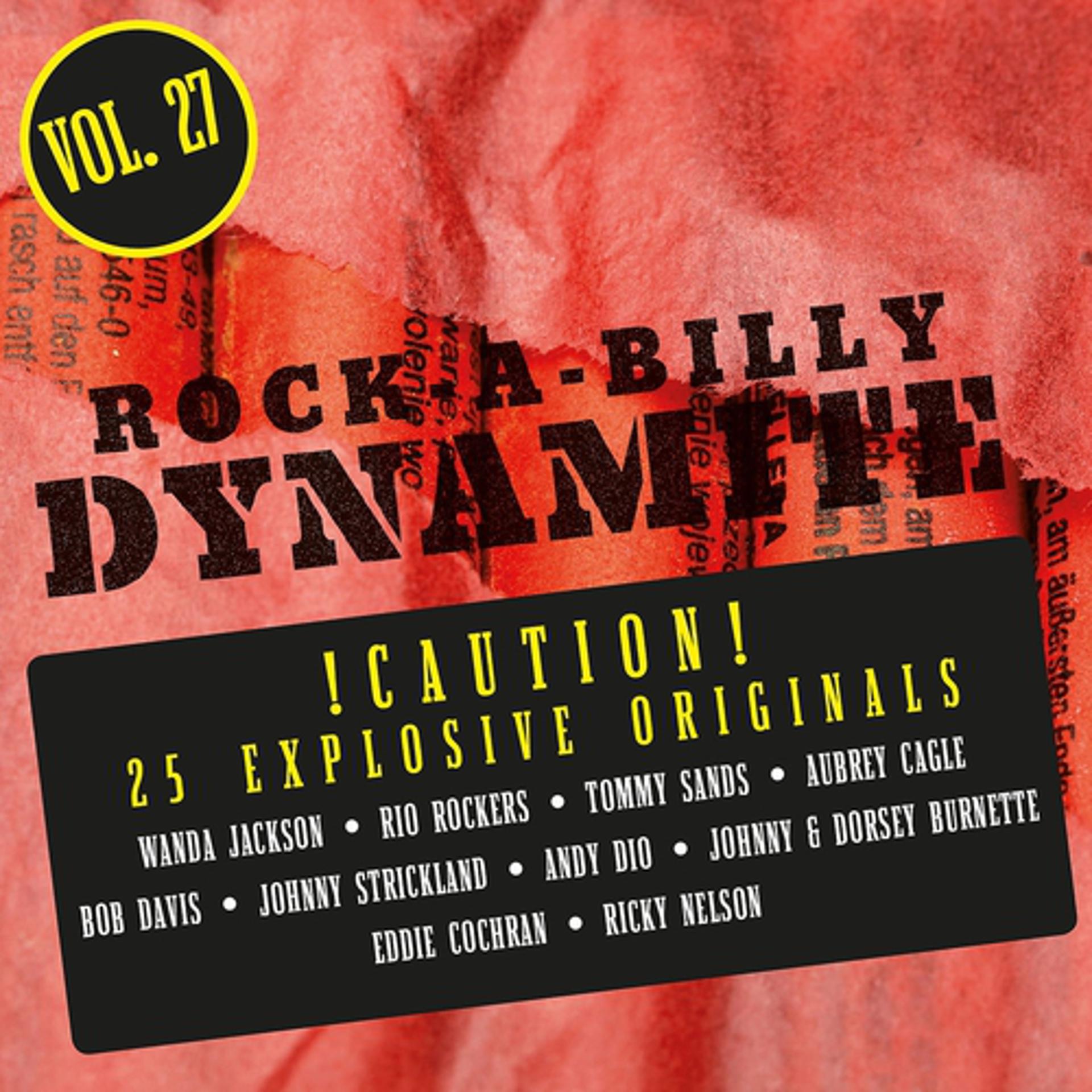Постер альбома Rock-A-Billy Dynamite, Vol. 27