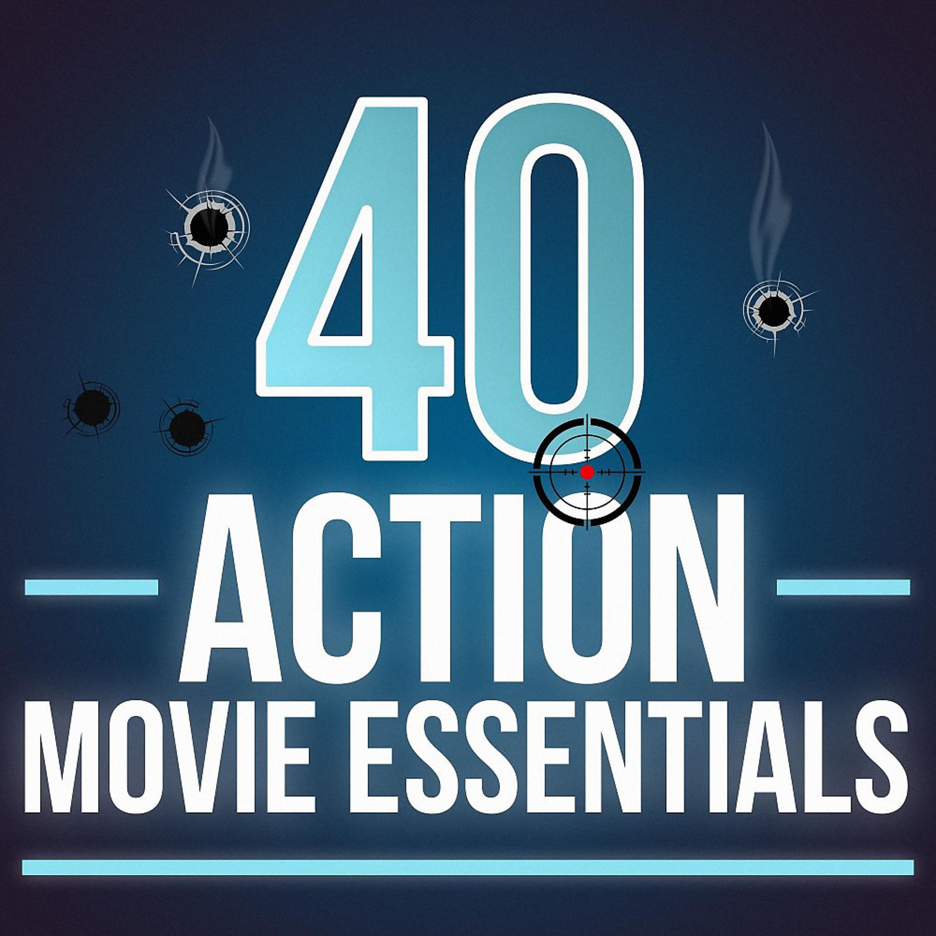 Постер альбома 40 Action Movie Essentials