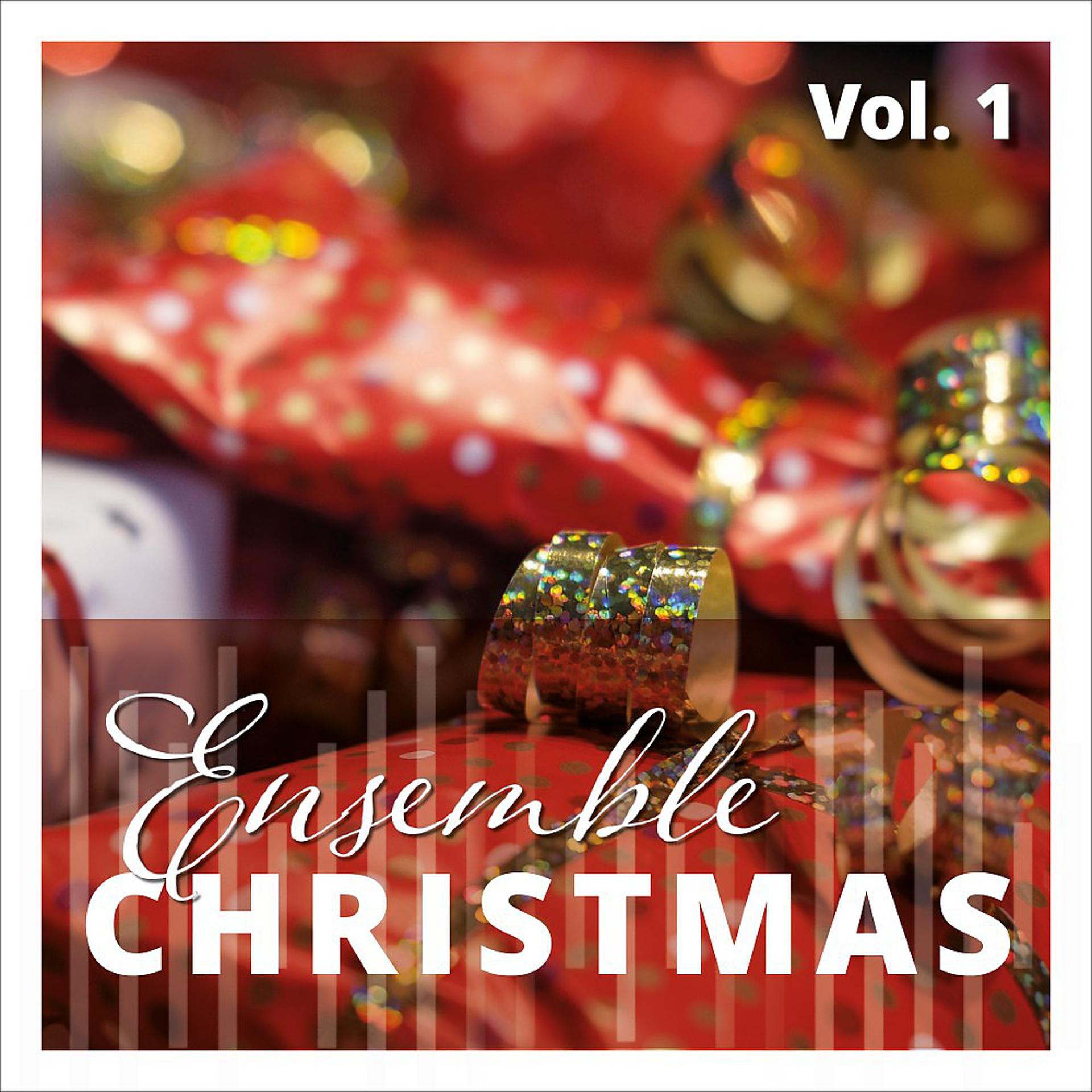 Постер альбома Ensemble Christmas, Vol. 1