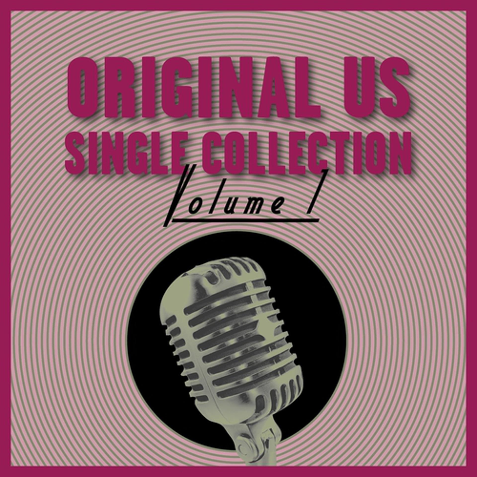 Постер альбома Original Us Single Collection, Vol. 1