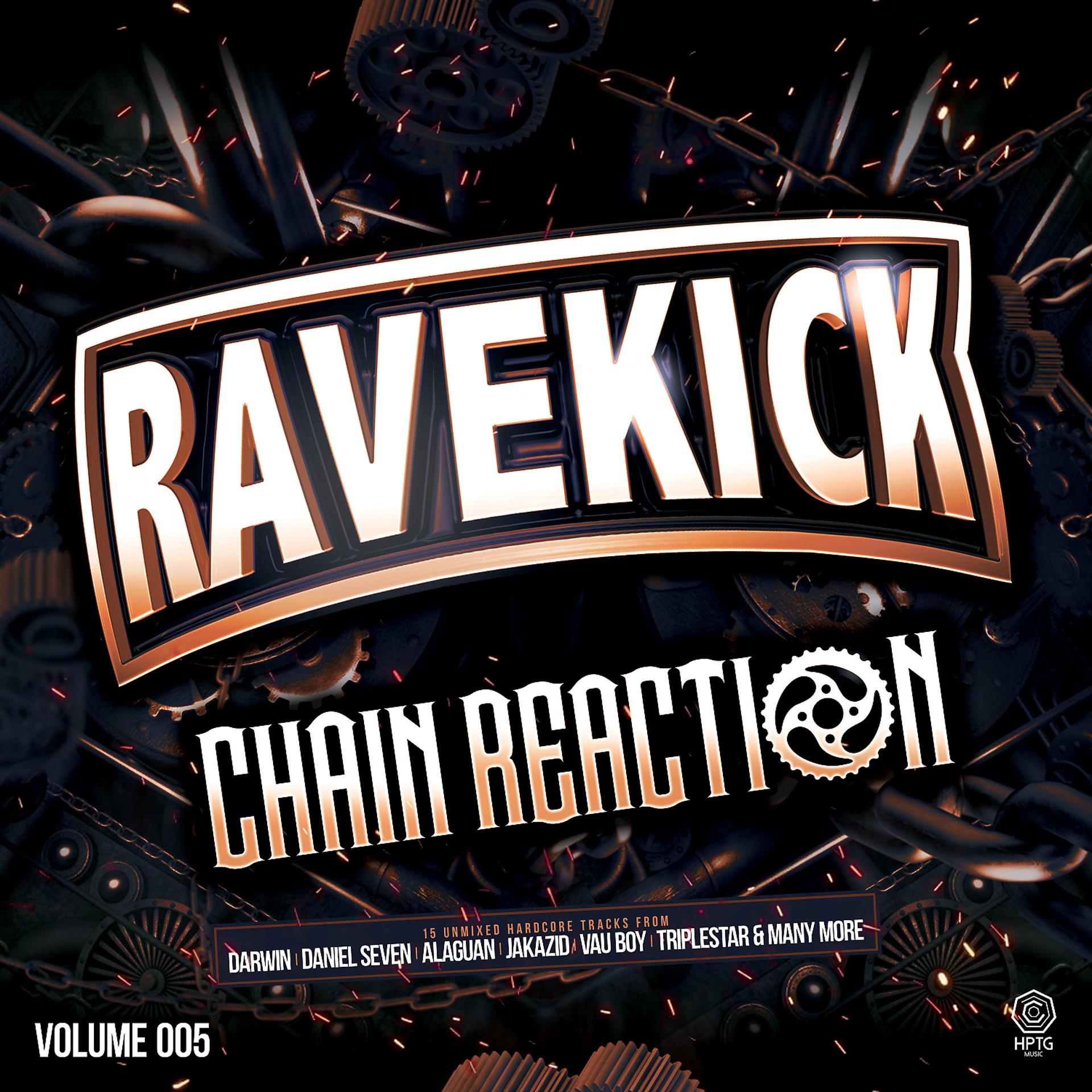 Постер альбома Ravekick 005 - Chain Reaction