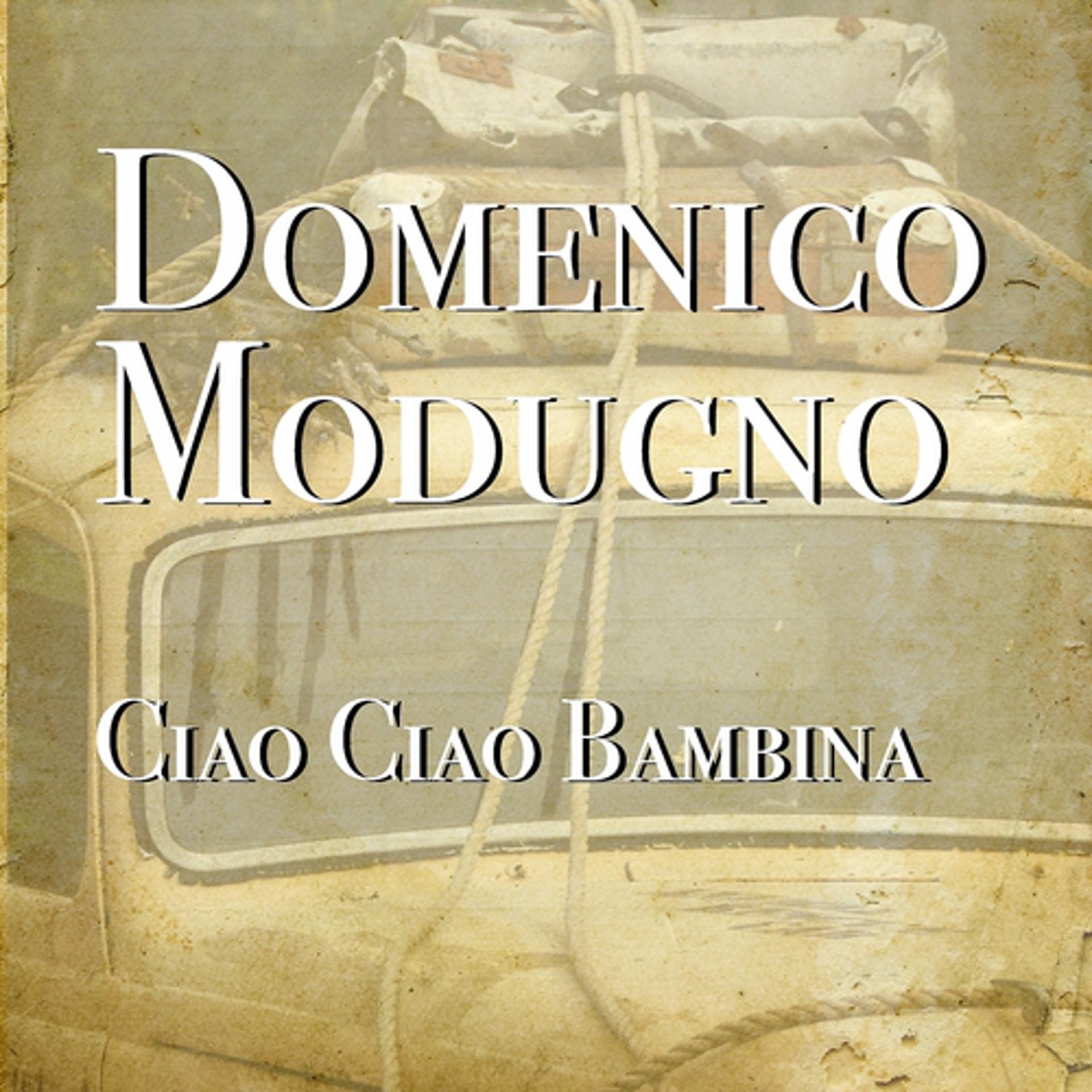 Постер альбома Ciao Ciao Bambina