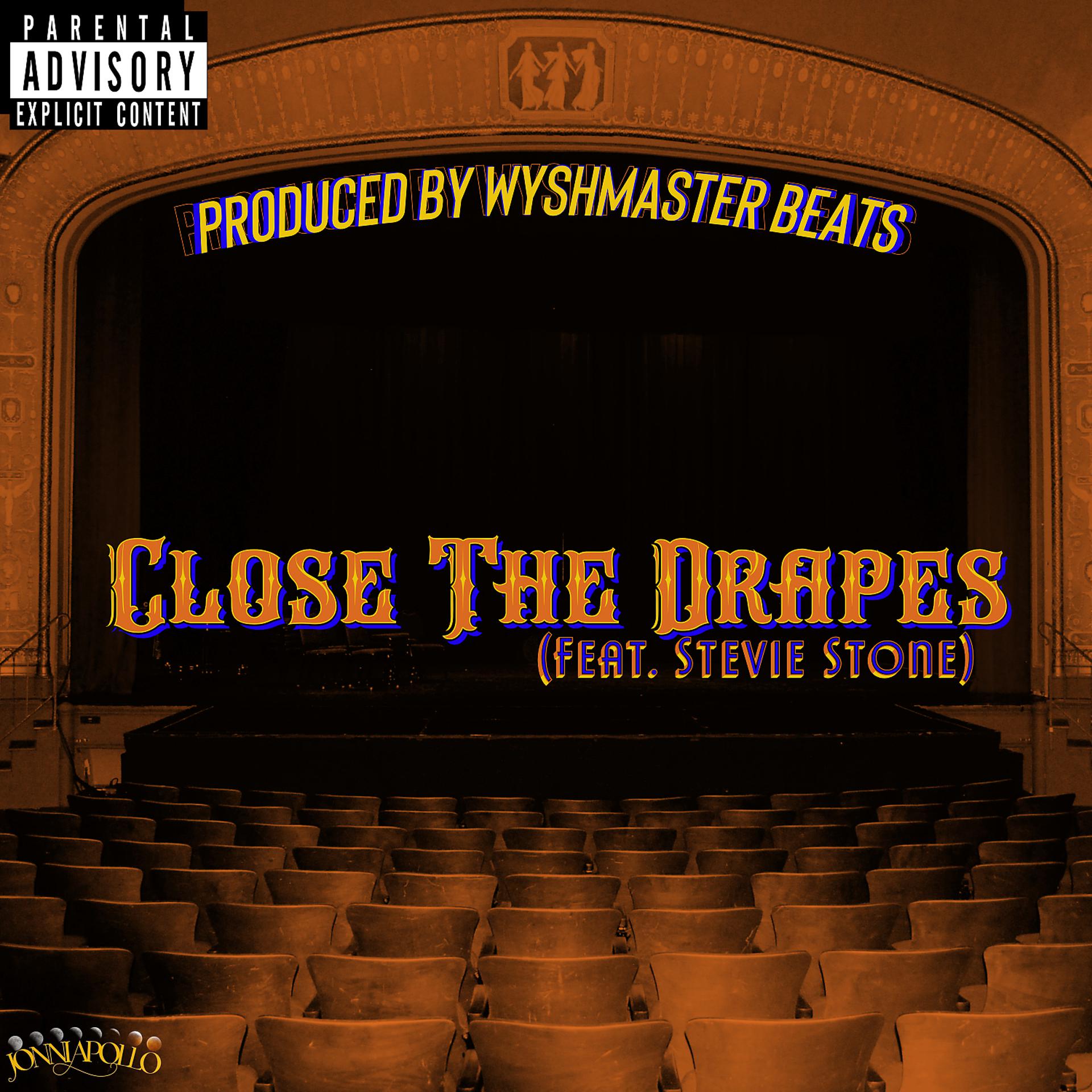 Постер альбома Close The Drapes (feat. Stevie Stone)