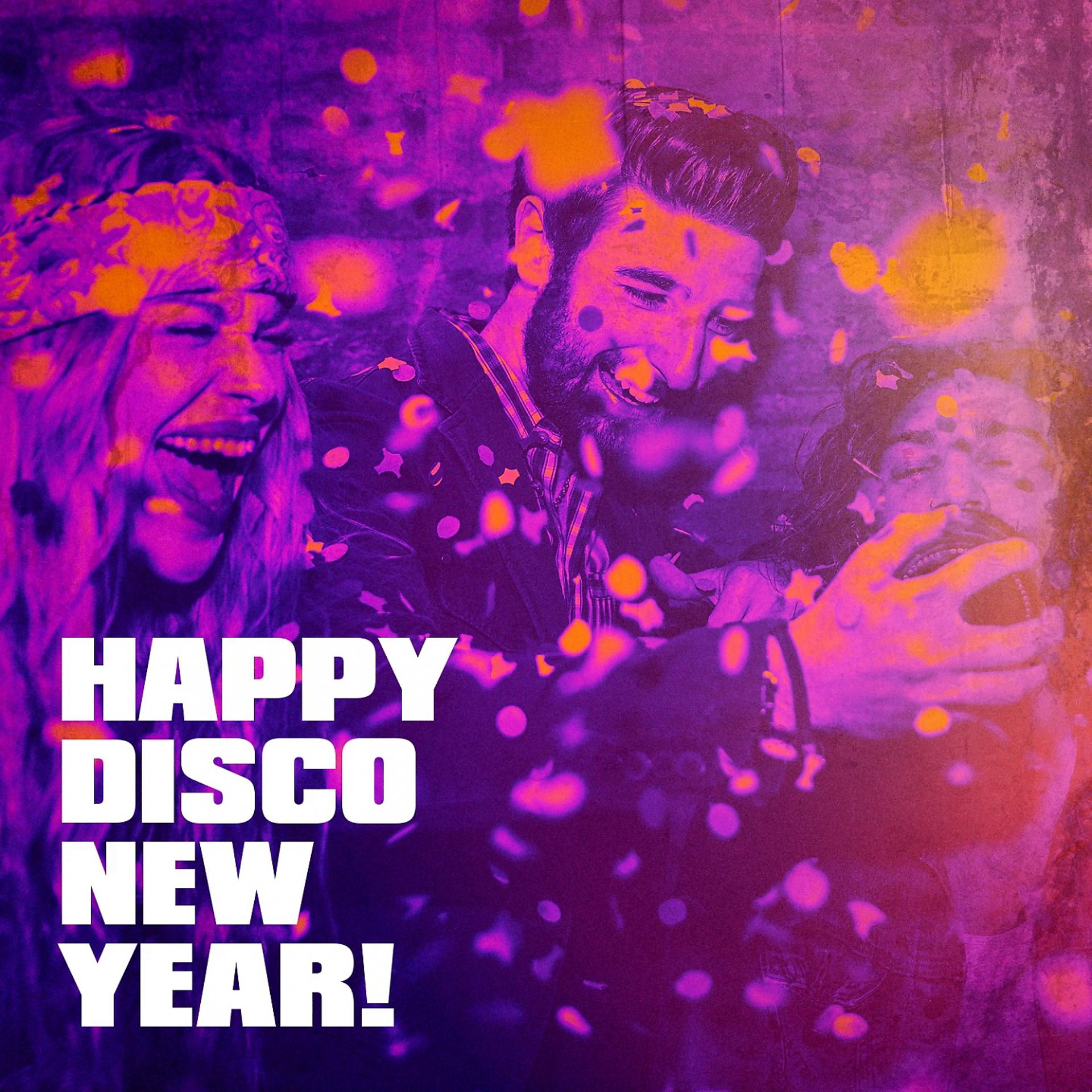Постер альбома Happy Disco New Year!