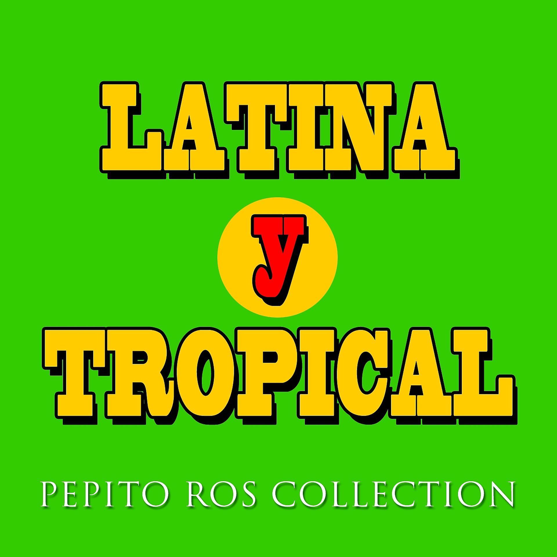 Постер альбома Latina y Tropical