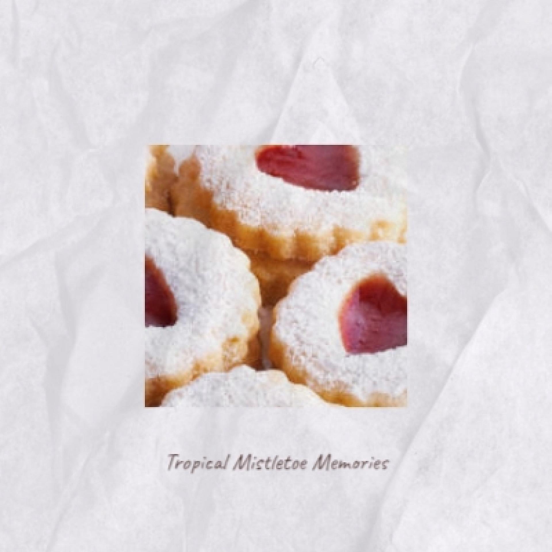Постер альбома Tropical Mistletoe Memories