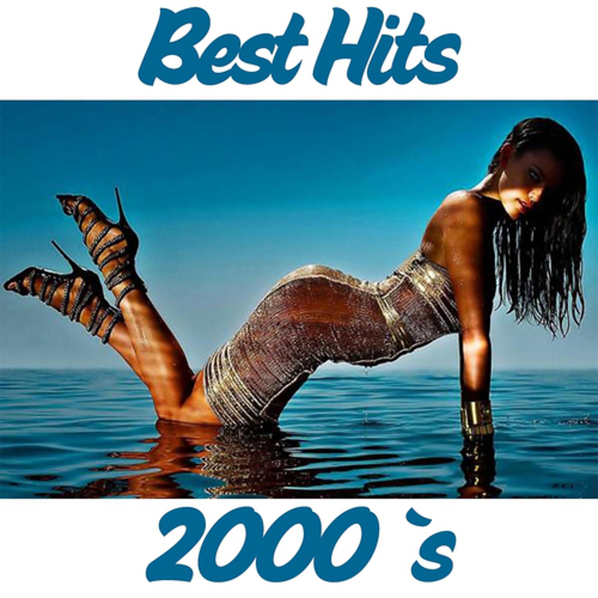 Постер альбома Best Hits 2000 's