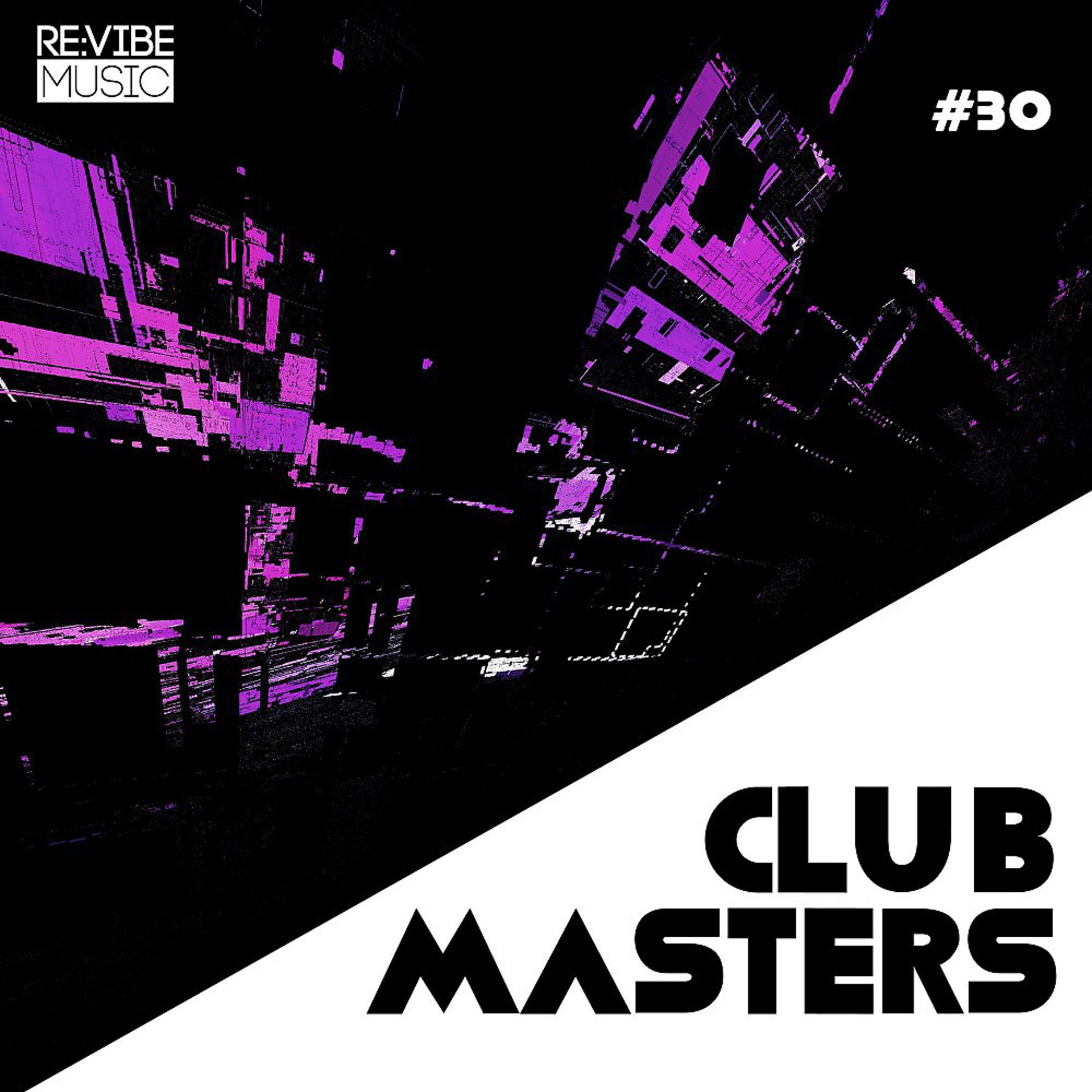 Постер альбома Club Masters, Vol. 30