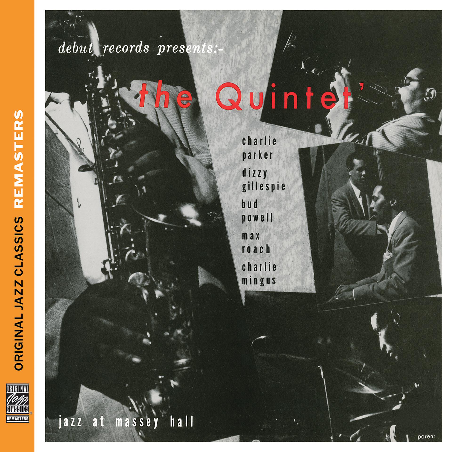Постер альбома The Quintet: Jazz At Massey Hall [Original Jazz Classics Remasters]
