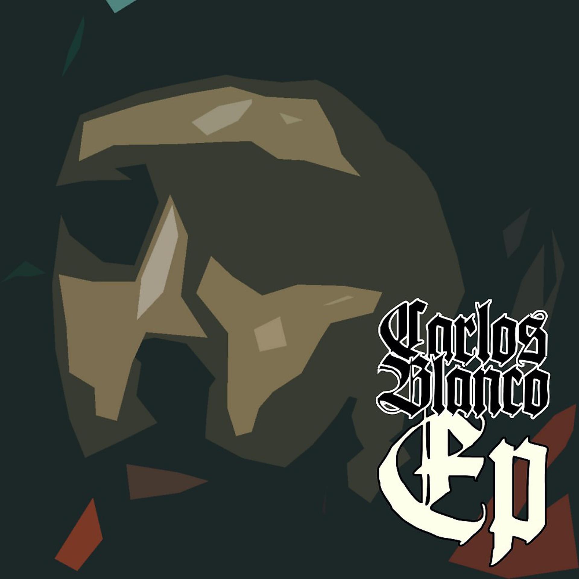 Постер альбома Carlos Blanco EP