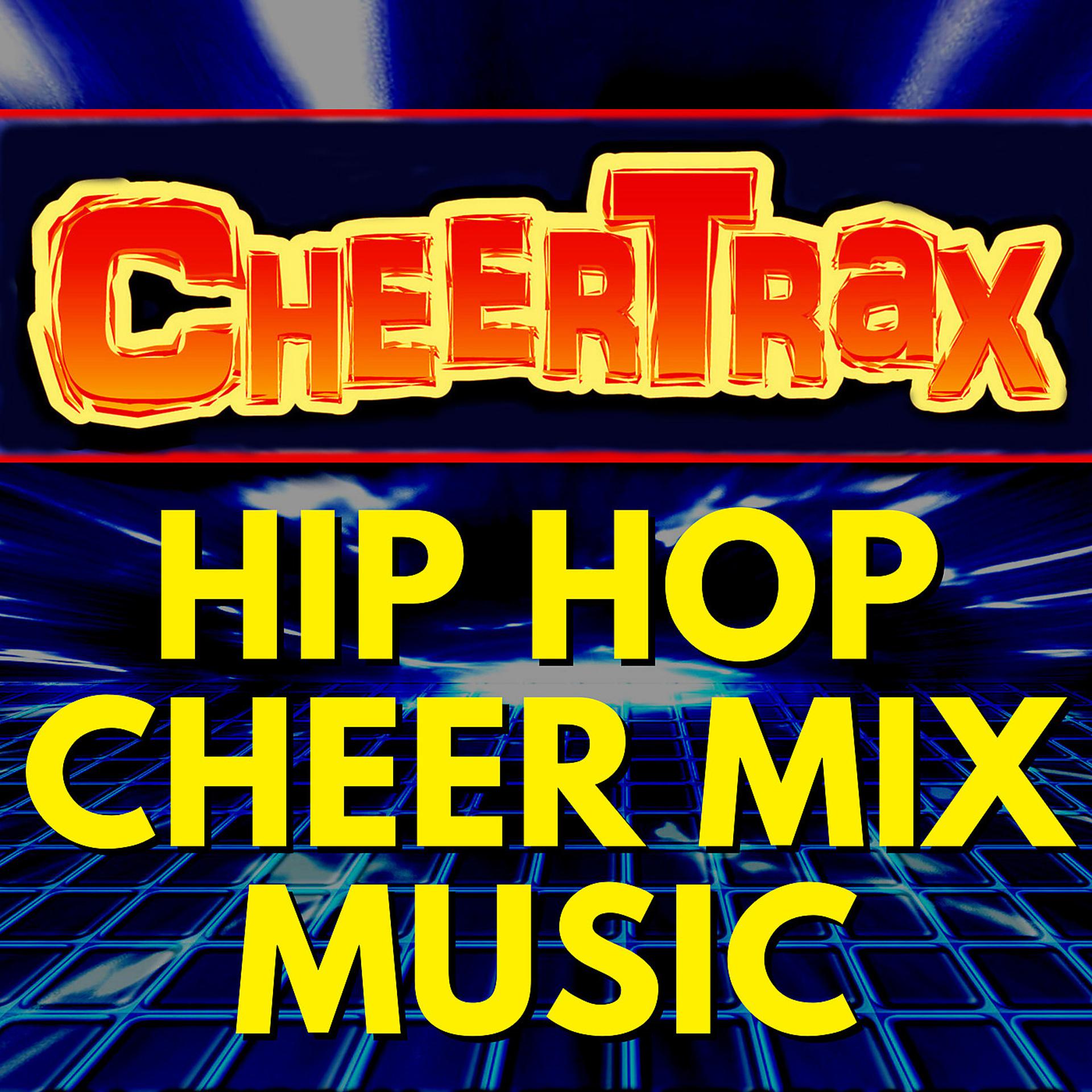 Постер альбома Hip Hop Cheer Mix Music