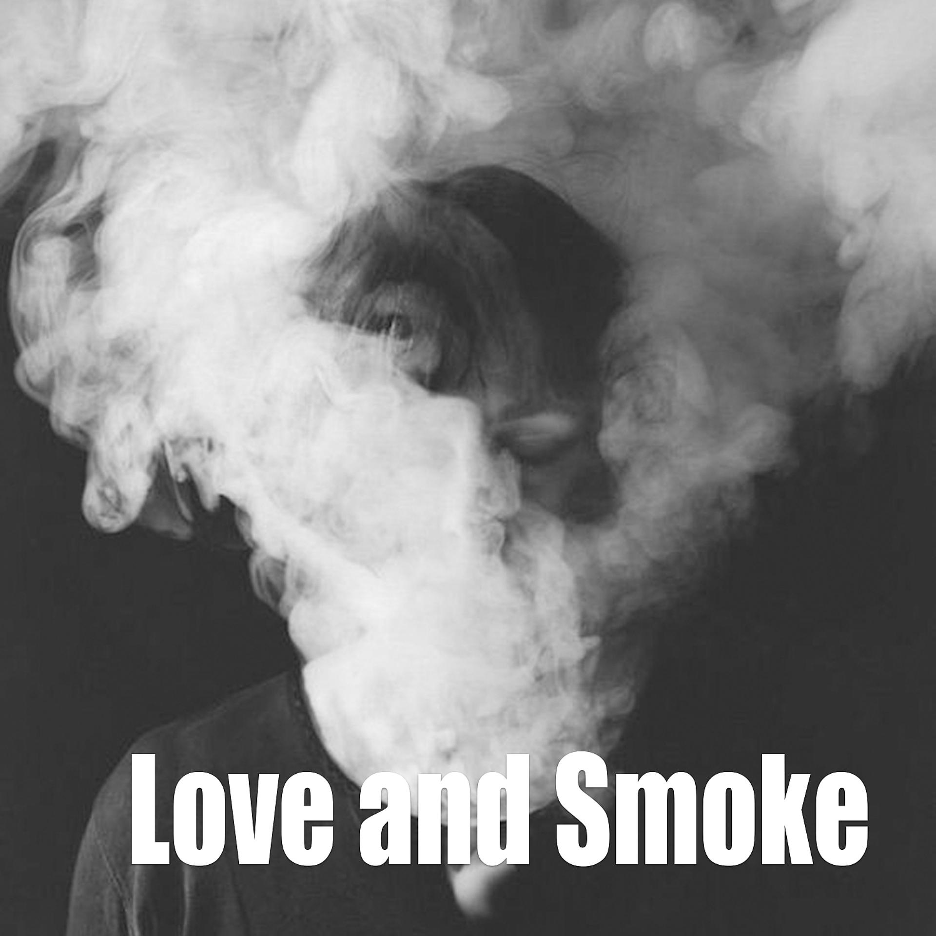Постер альбома Love and smoke