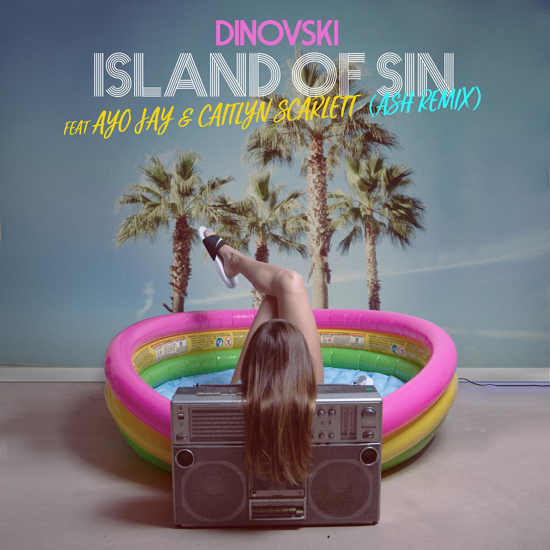 Постер альбома Island of Sin (Ash Remix)