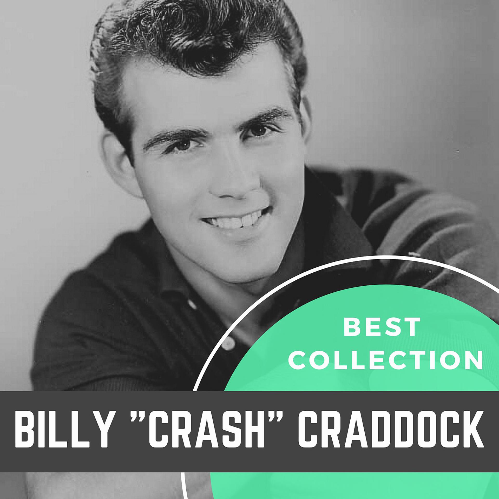 Постер альбома Best Collection Billy "Crash" Craddock